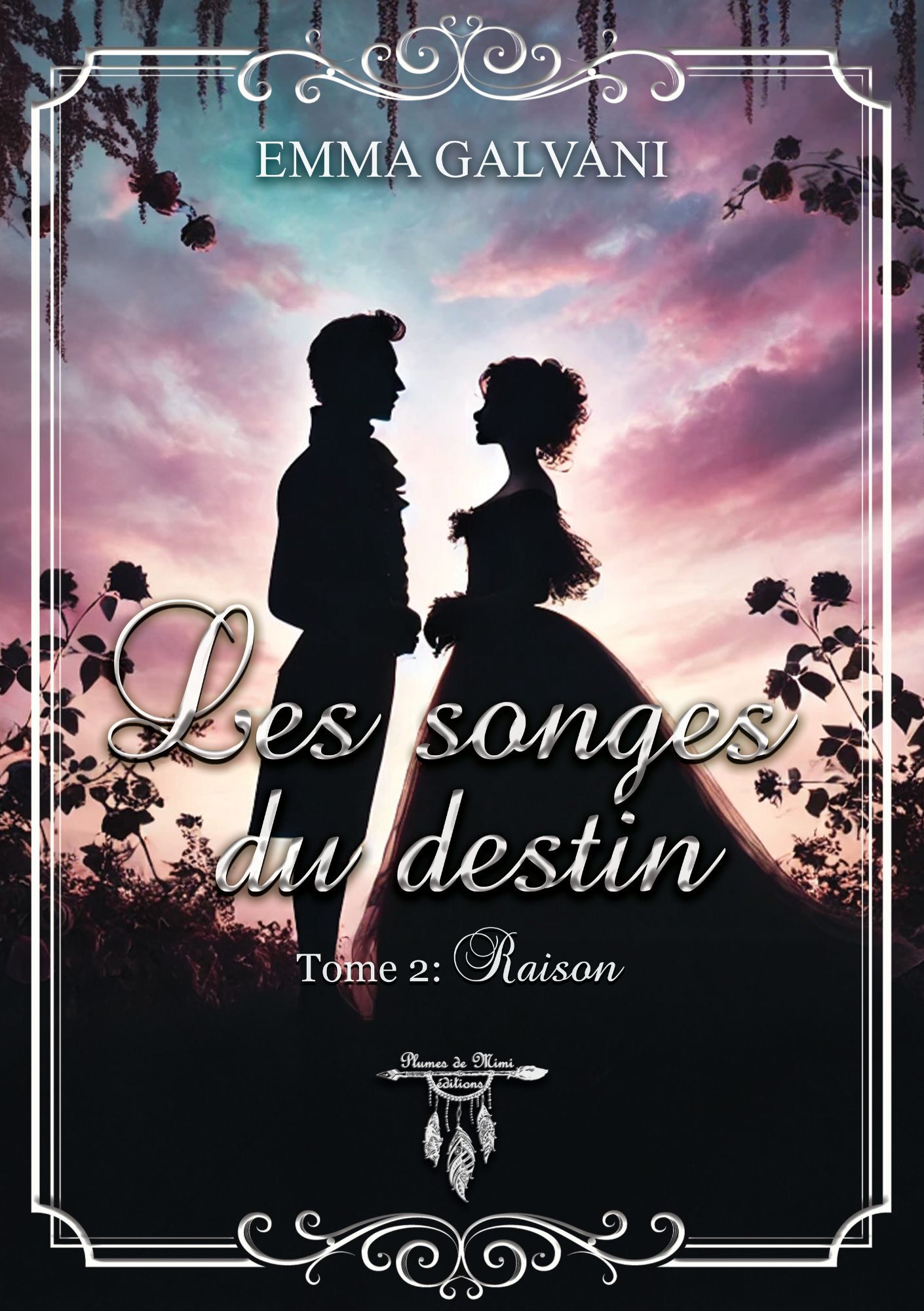 Les songes du destin - Tome 2 : raison