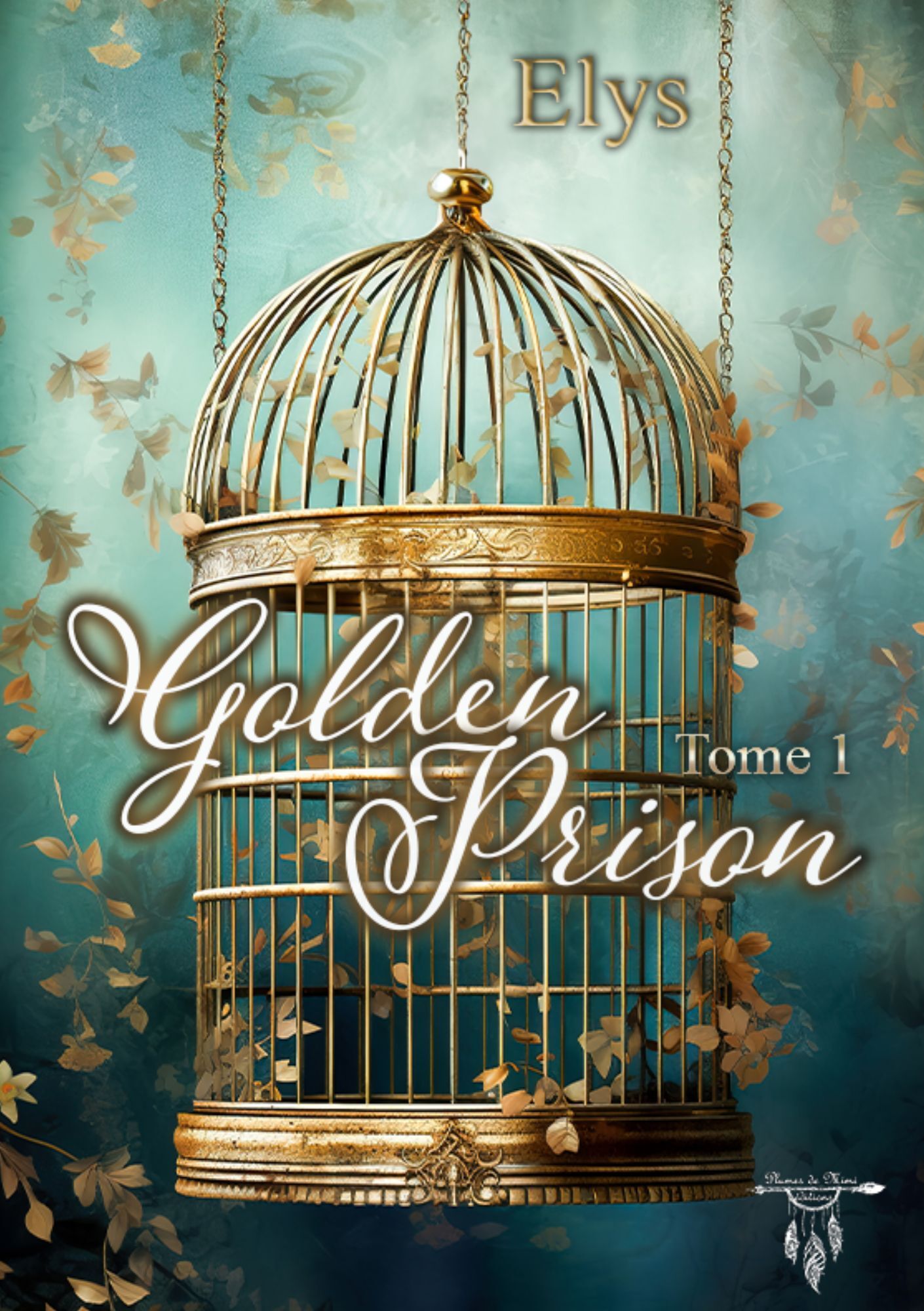 Golden prison - tome 1 : Fallon