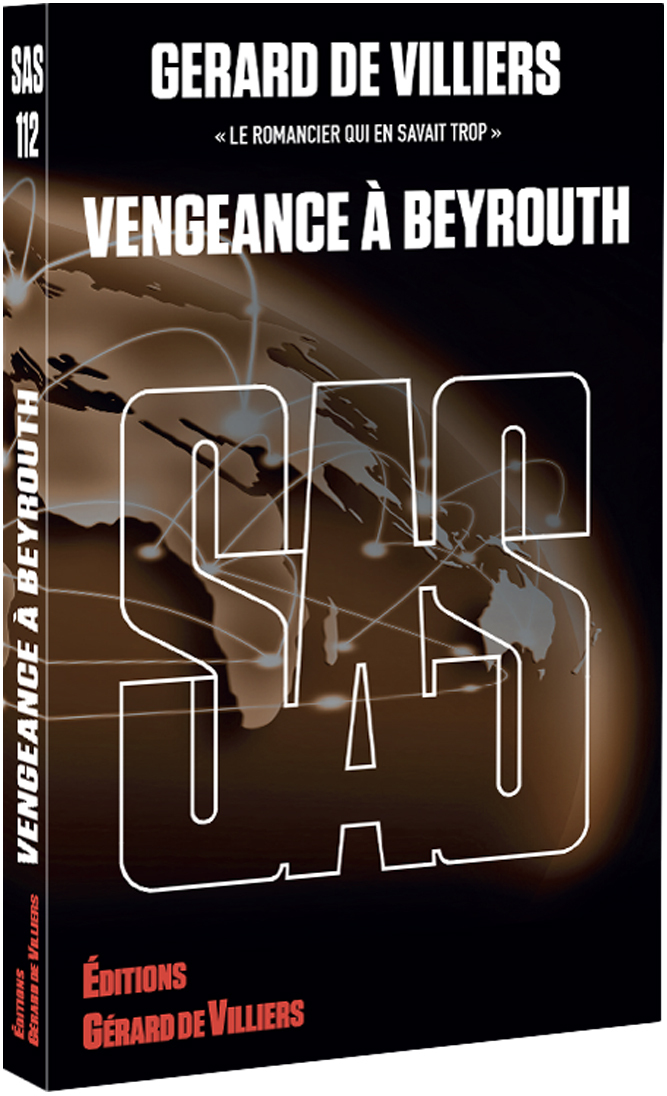 SAS : SAS 112 - VENGEANCE A BEYROUTH