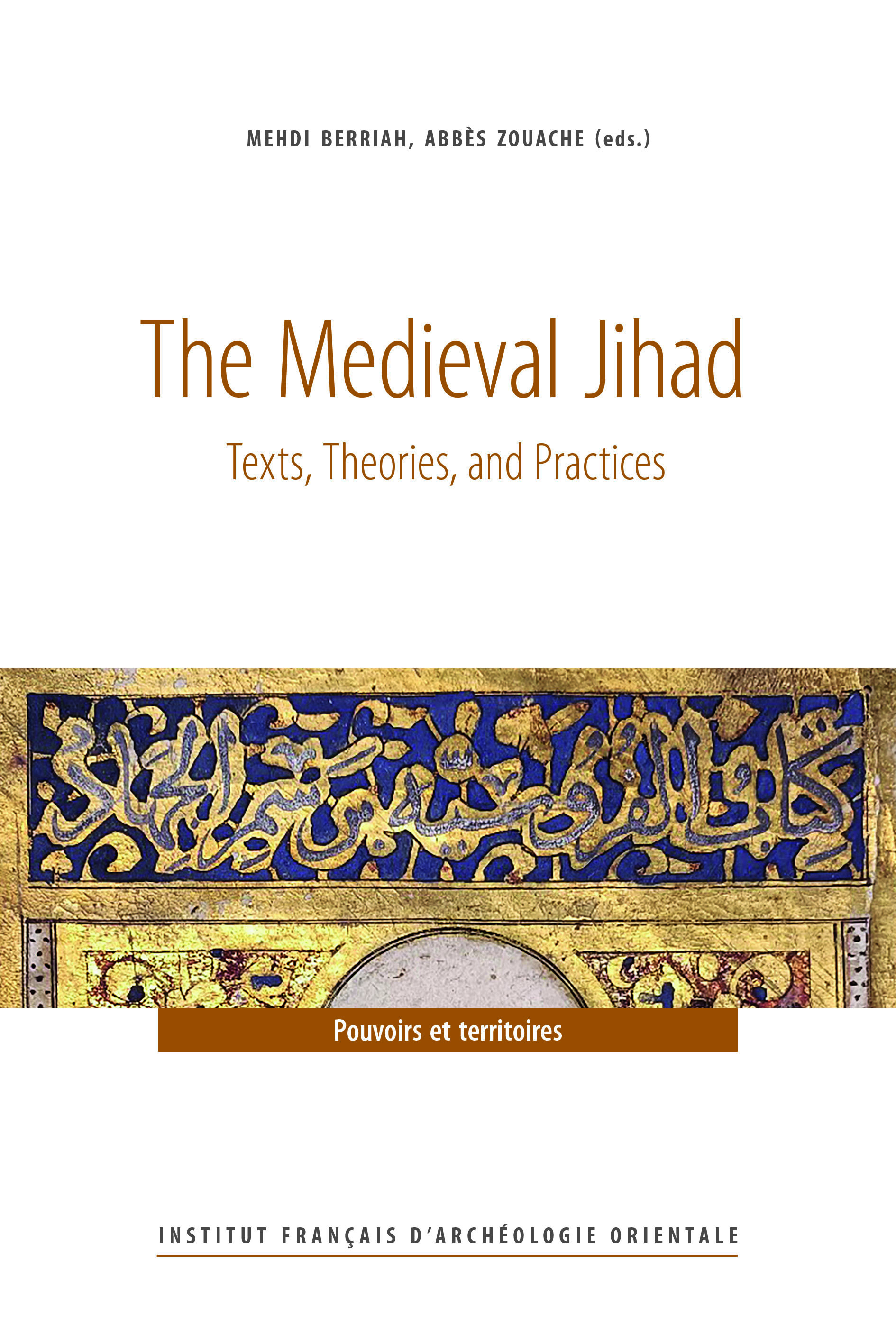 The Medieval Jihad