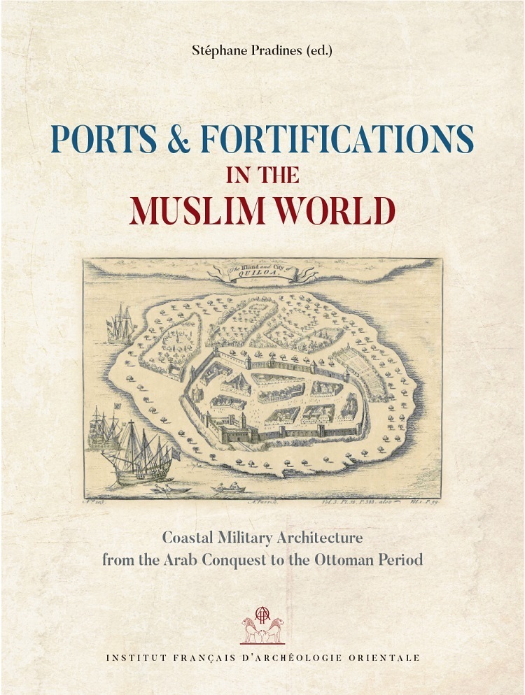 Ports and Fortifications in the Muslim World