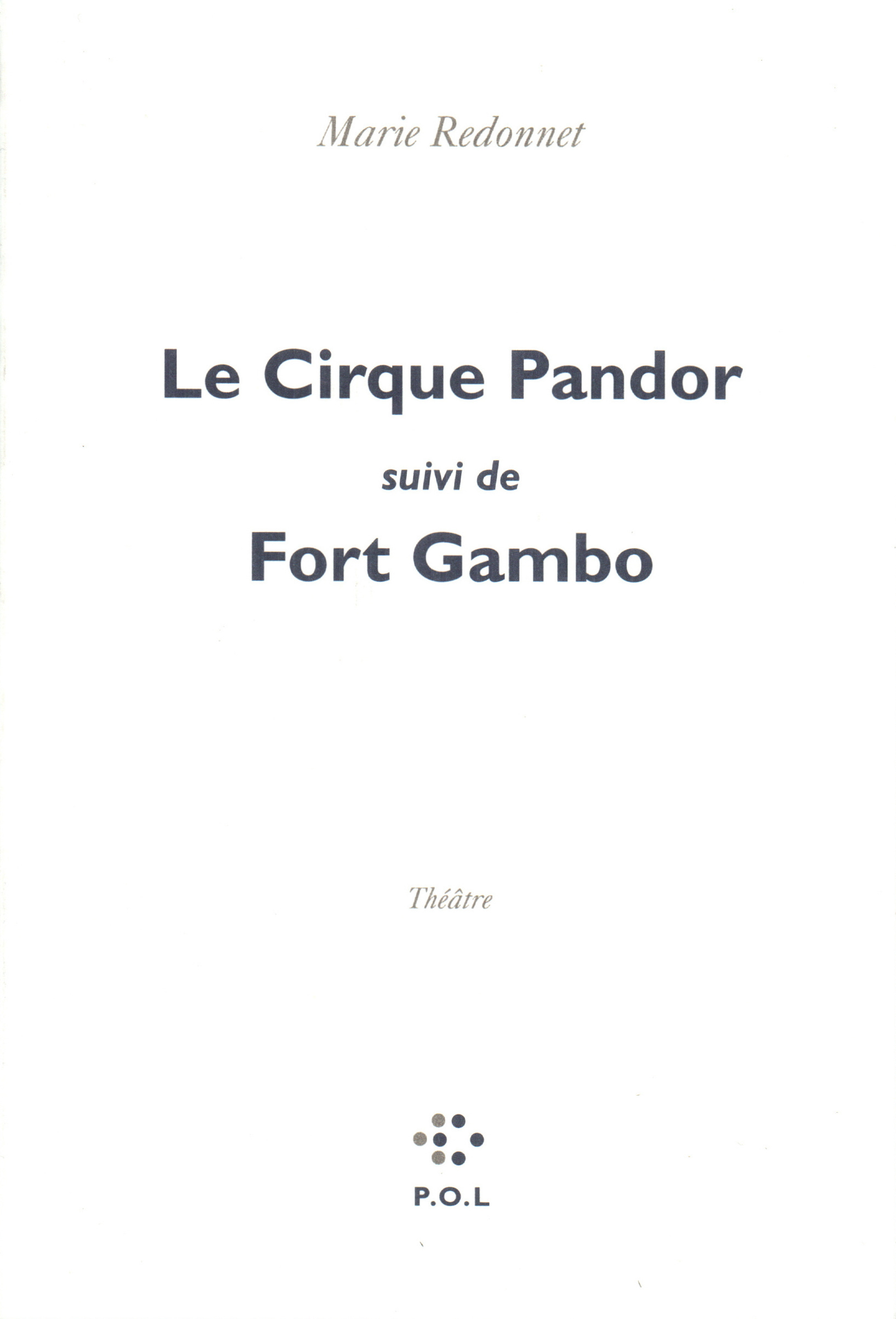Le Cirque Pandor/Fort Gambo