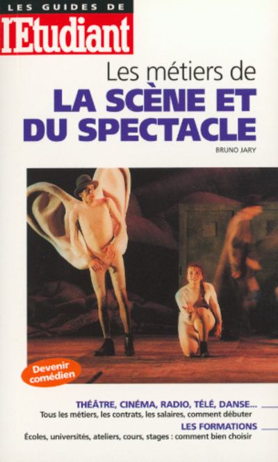 Métiers &amp; formations de la scène et du spectacle édition 1998