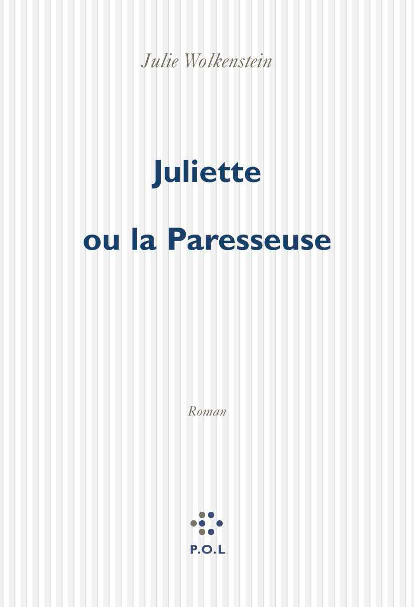 Juliette ou la Paresseuse