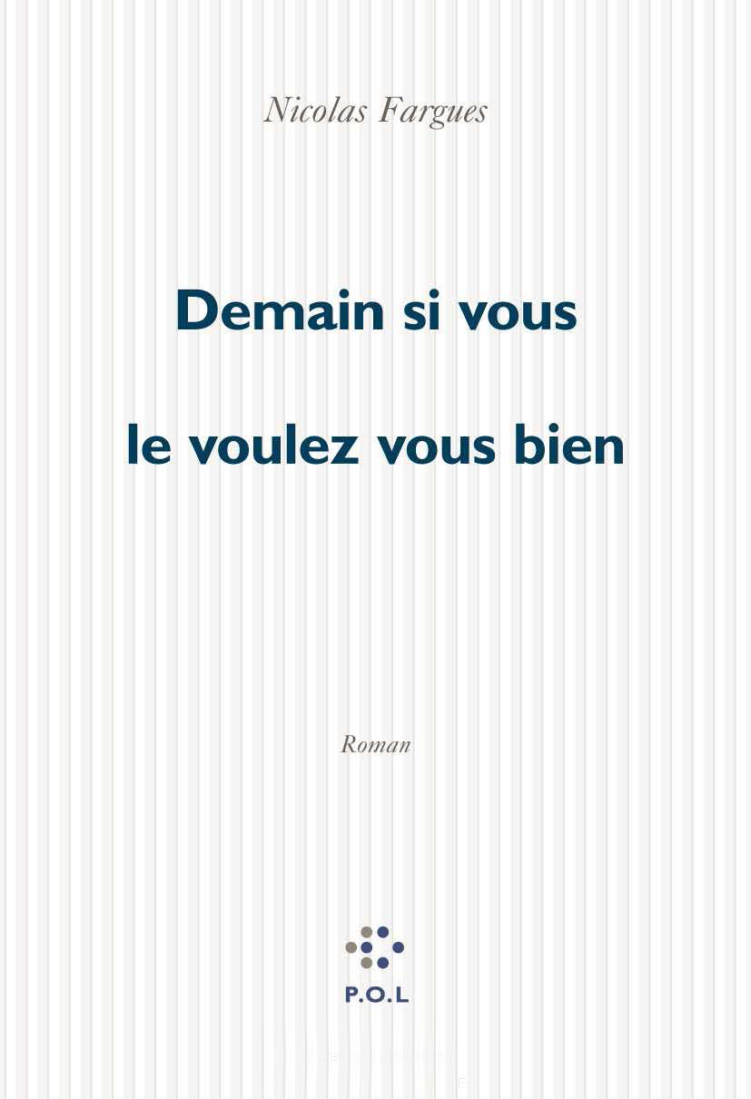 Demain si vous le voulez bien