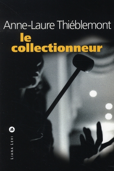 Le collectionneur