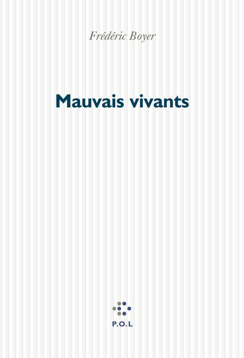 Mauvais vivants