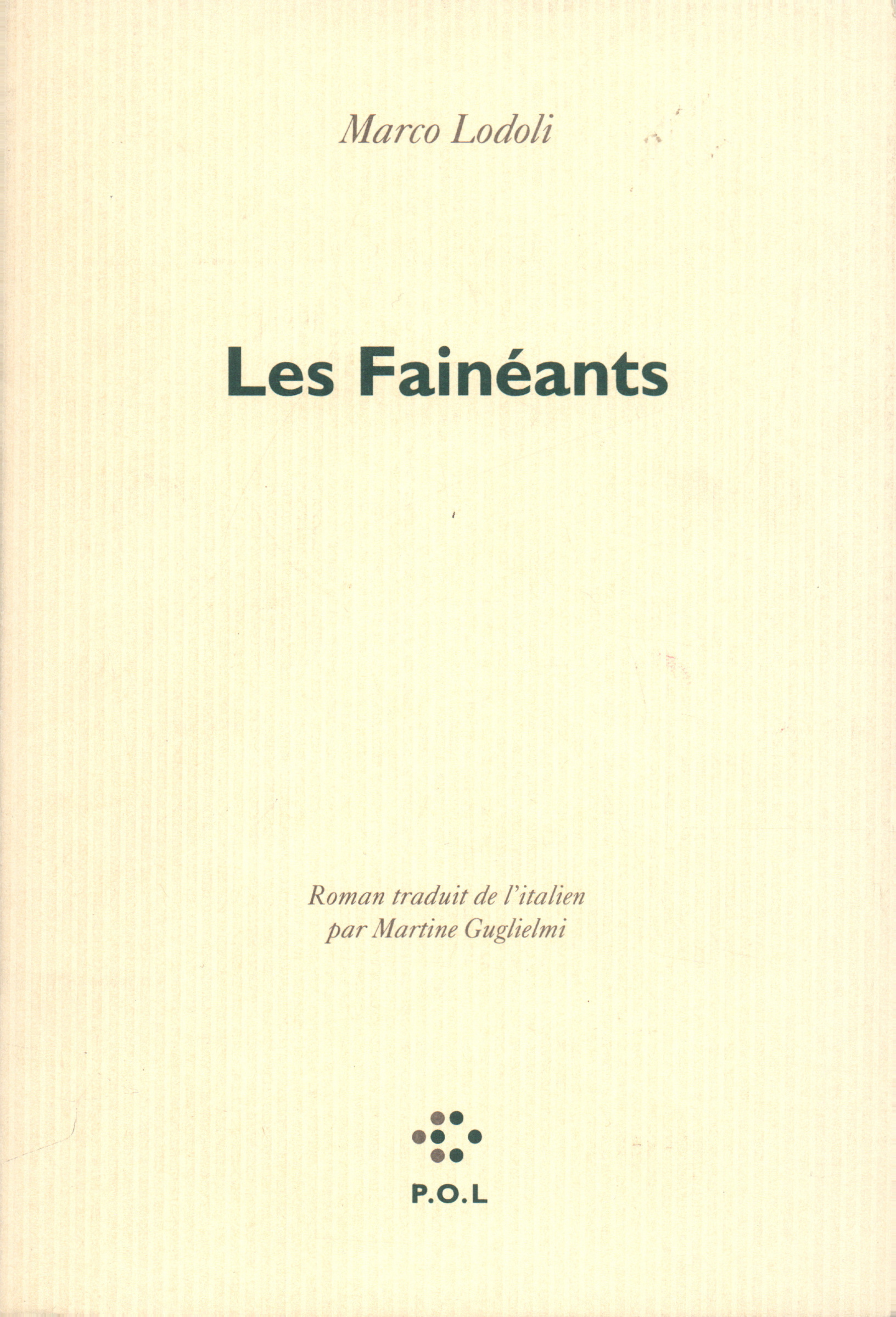Les Fainéants