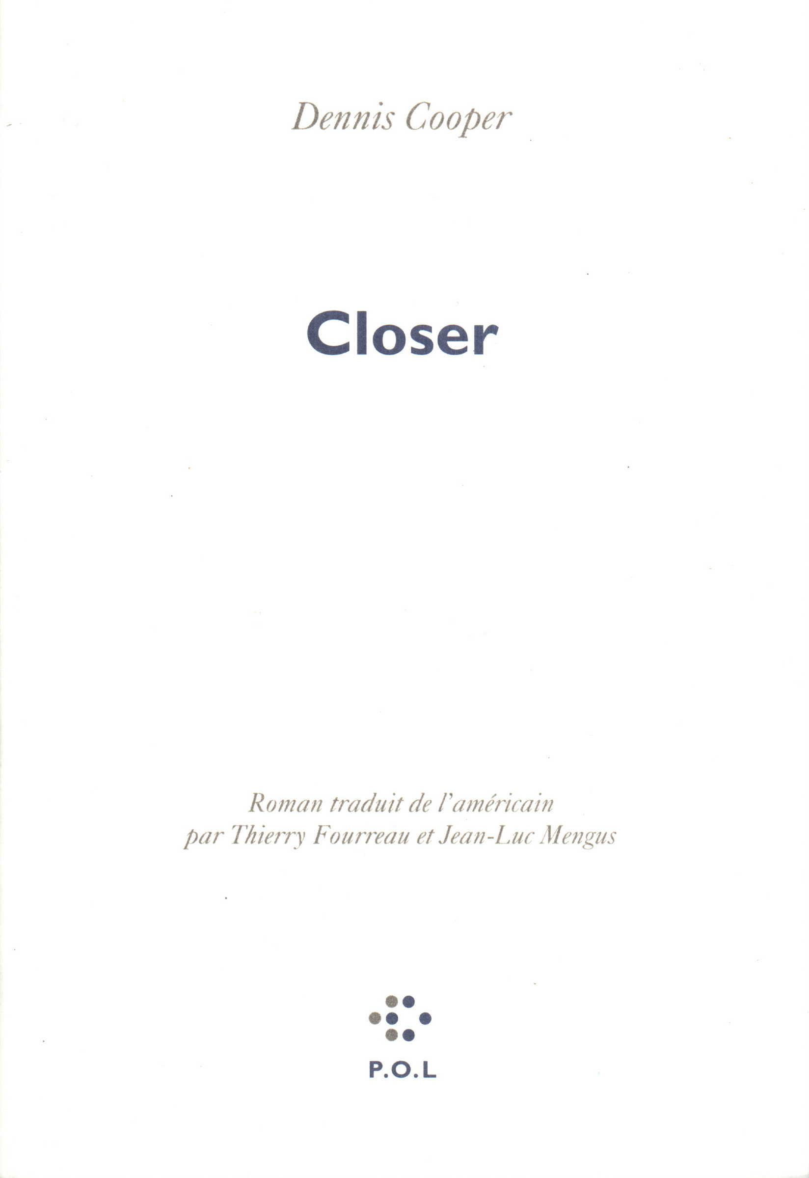 Closer