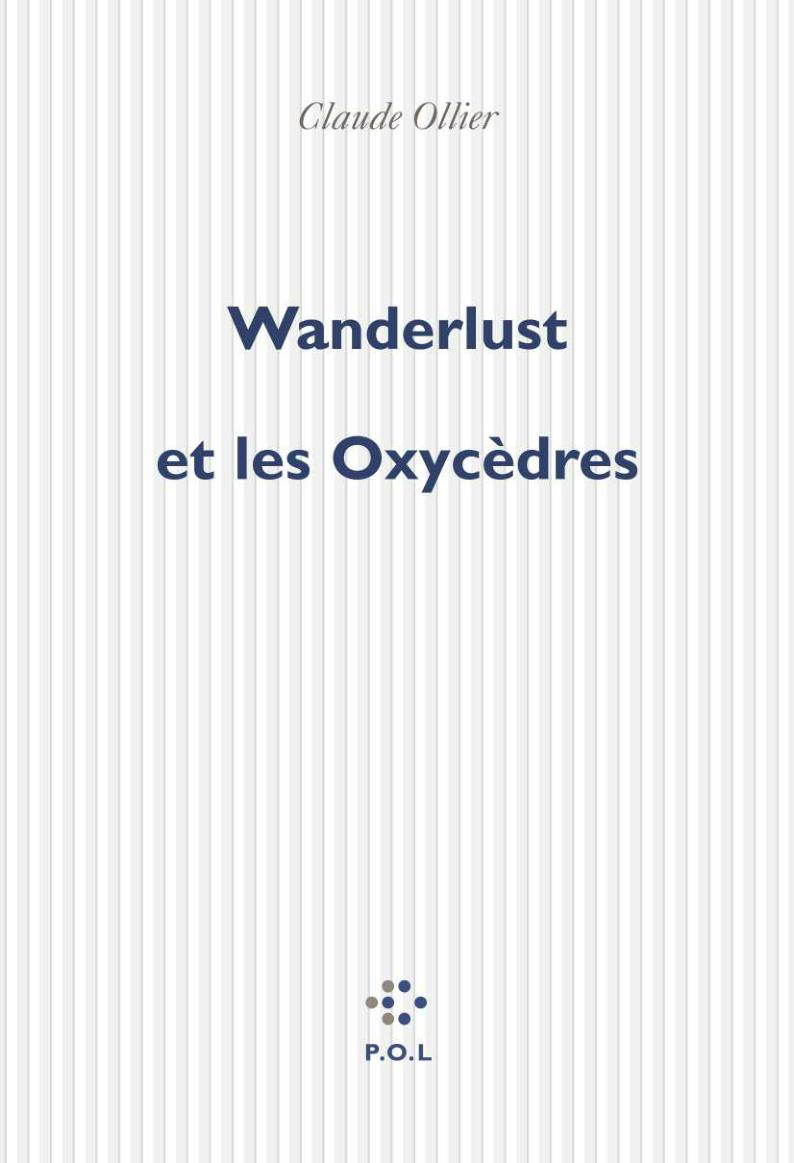 Wanderlust et les Oxycèdres