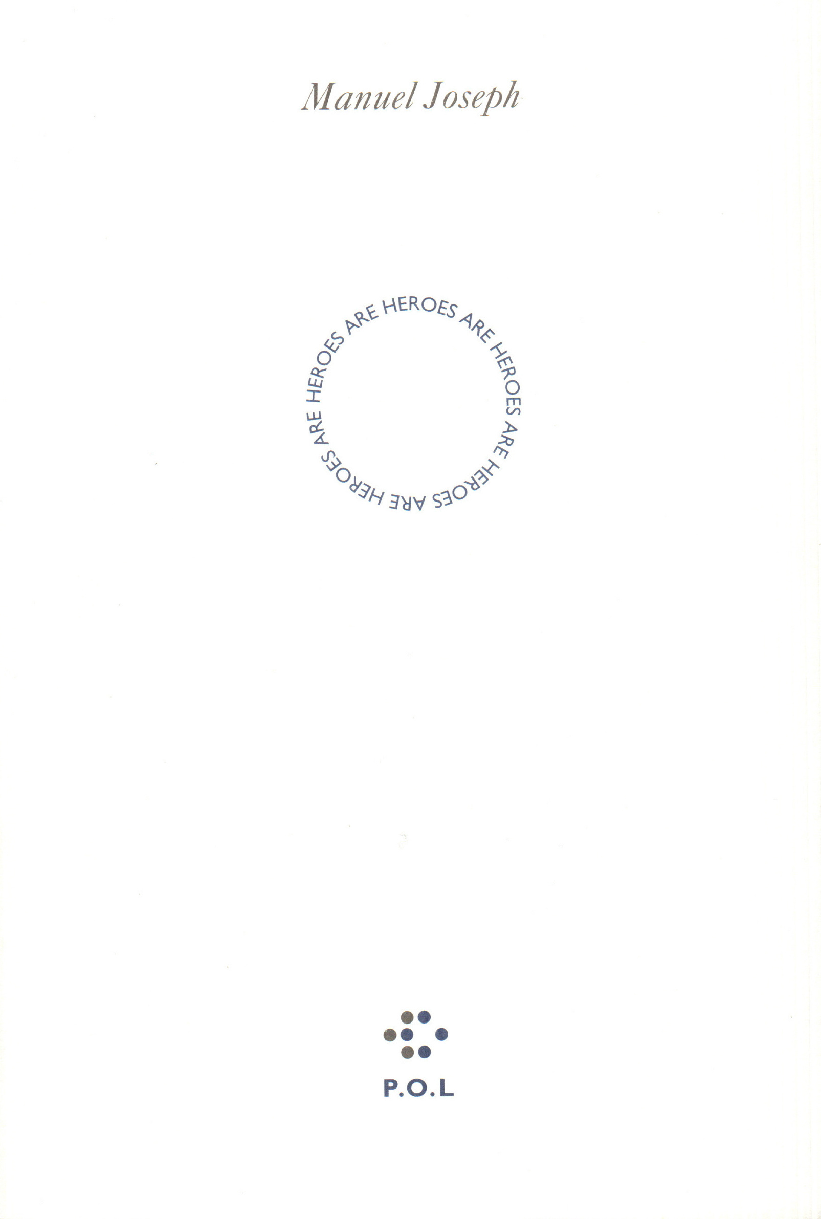 Heroes are heroes are heroes