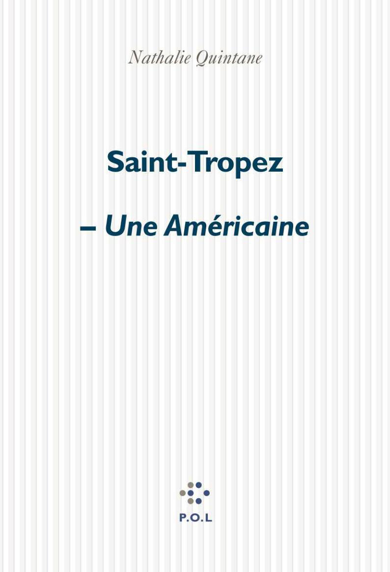 Saint-Tropez - Une Américaine