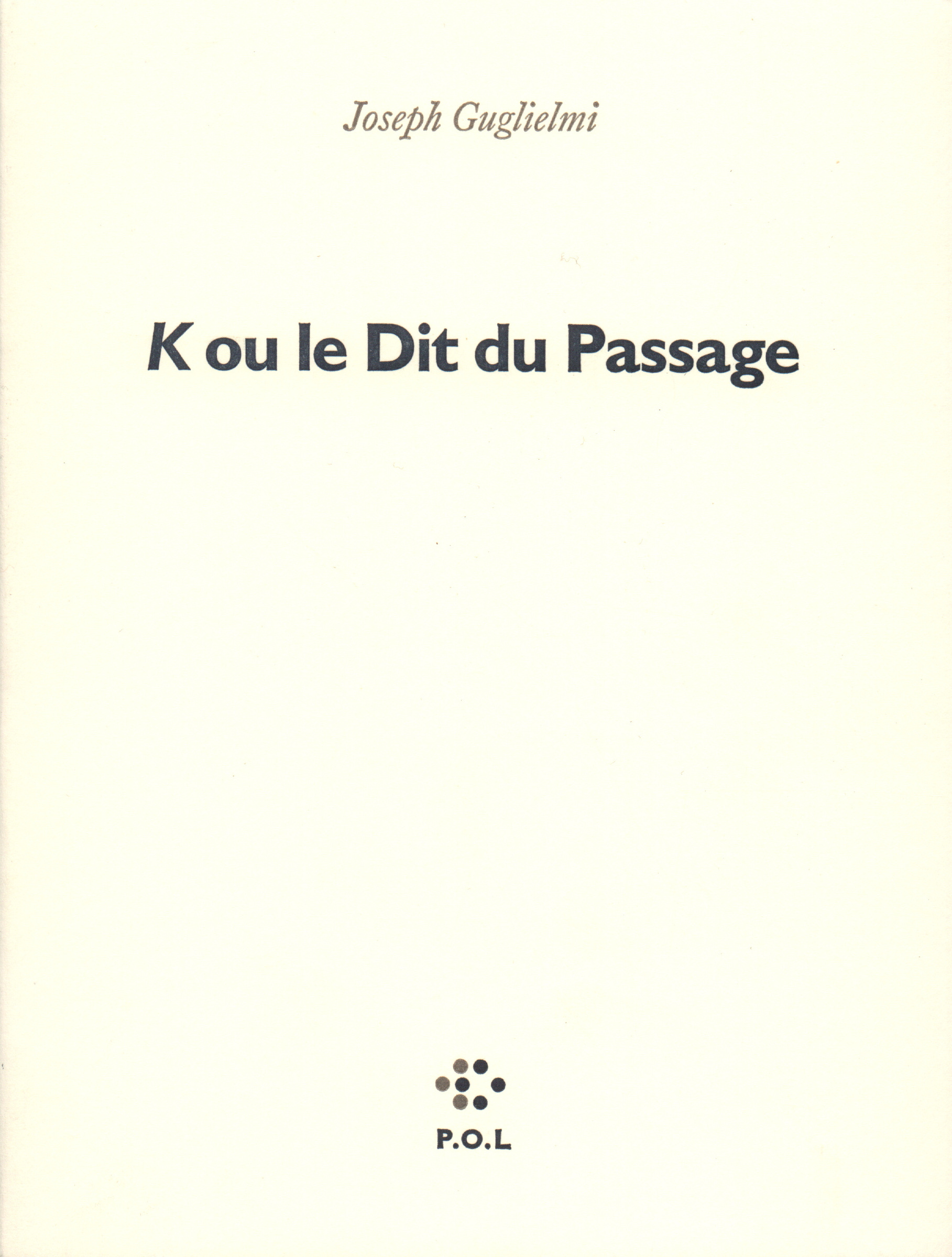 K ou le Dit du Passage