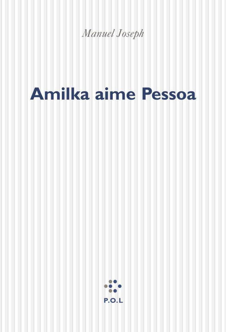 Amilka aime Pessoa