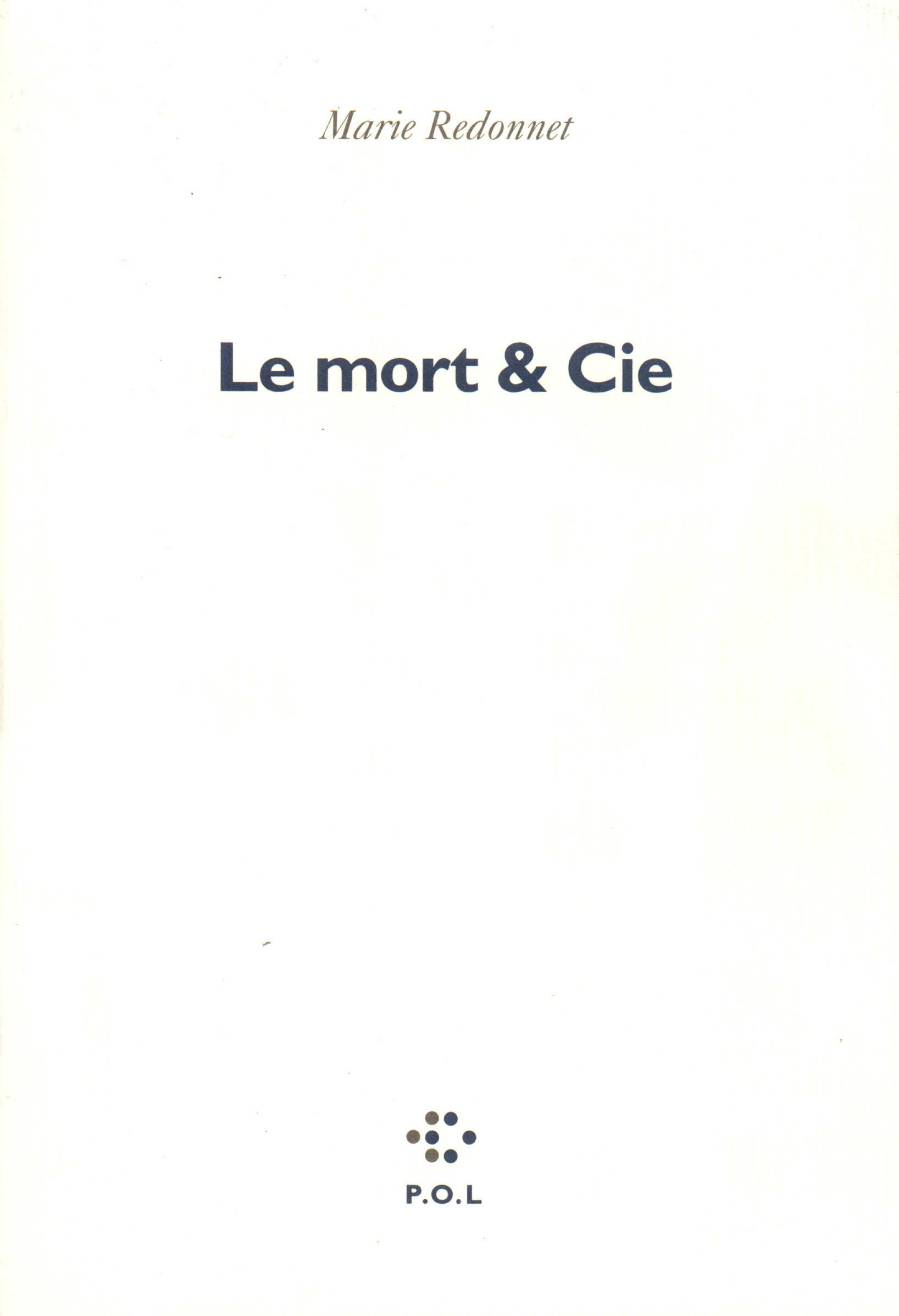 Le Mort & Cie