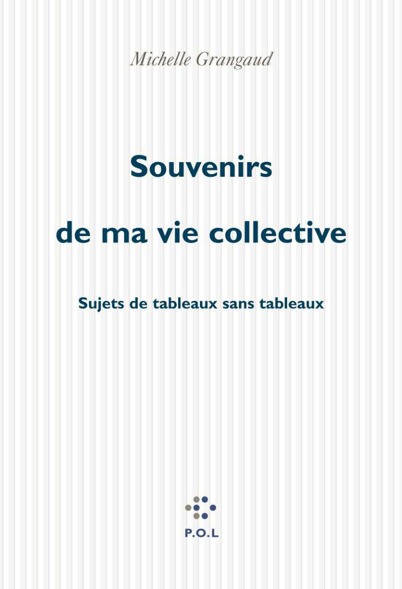 Souvenirs de ma vie collective
