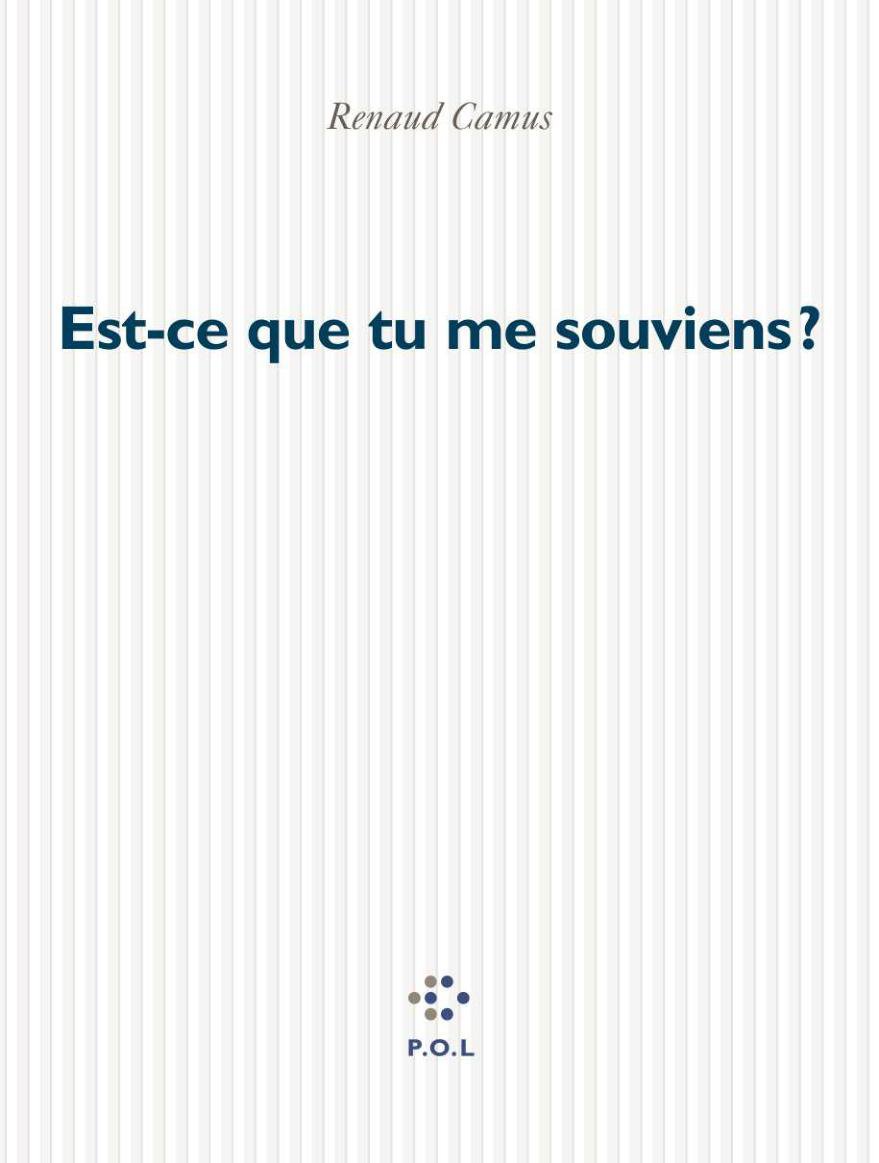 Est-ce que tu me souviens ?