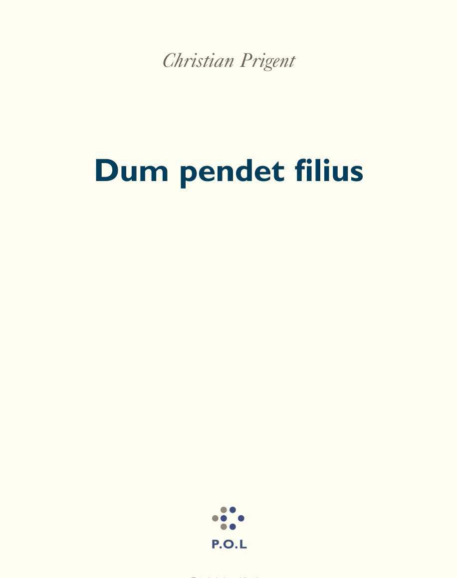 Dum pendet filius