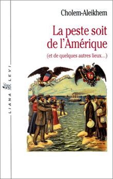 La peste soit de l'Amérique
