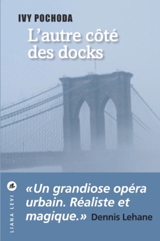 L'autre côté des docks