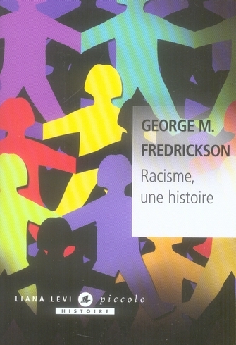 Racisme une histoire