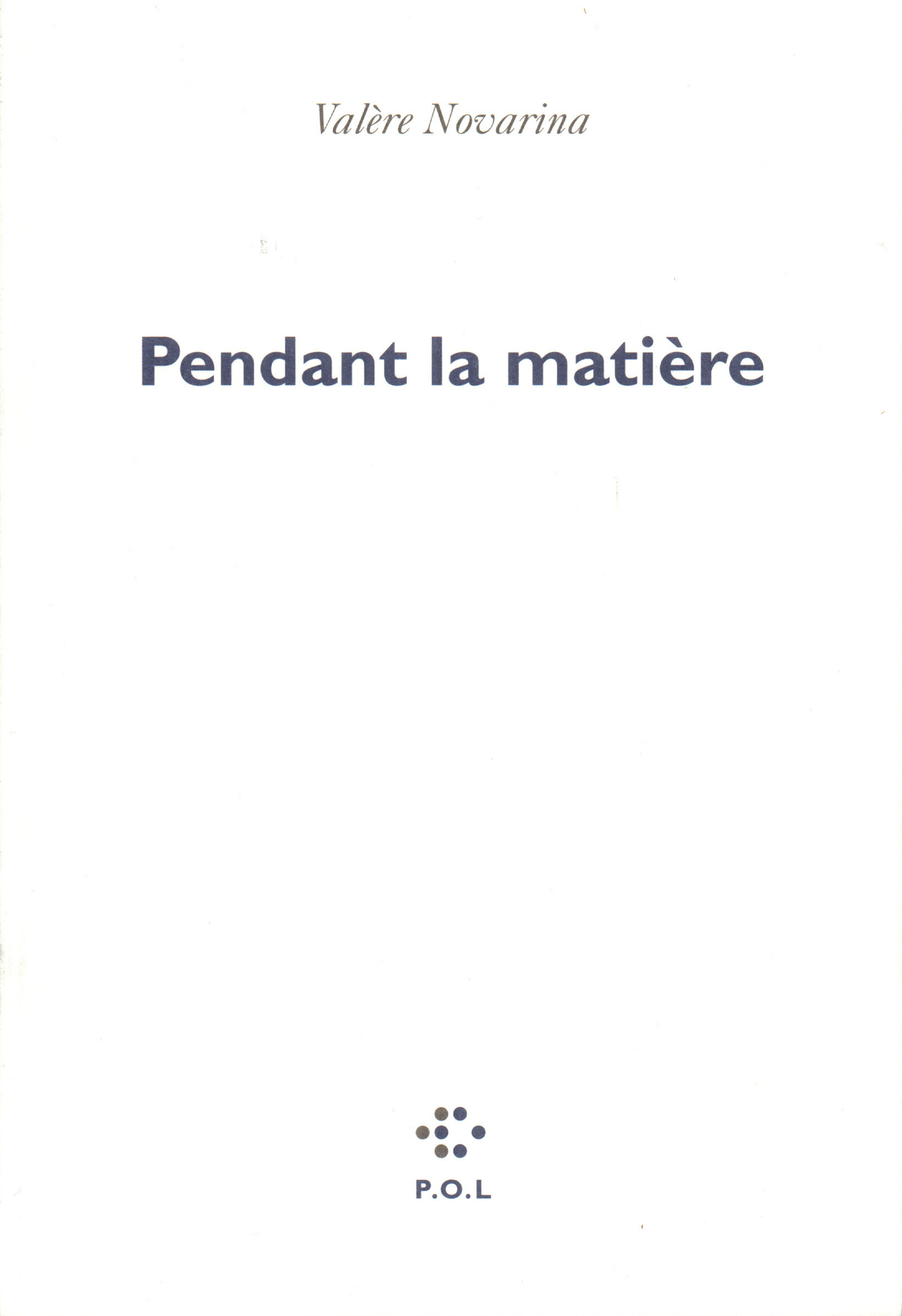 Pendant la matière