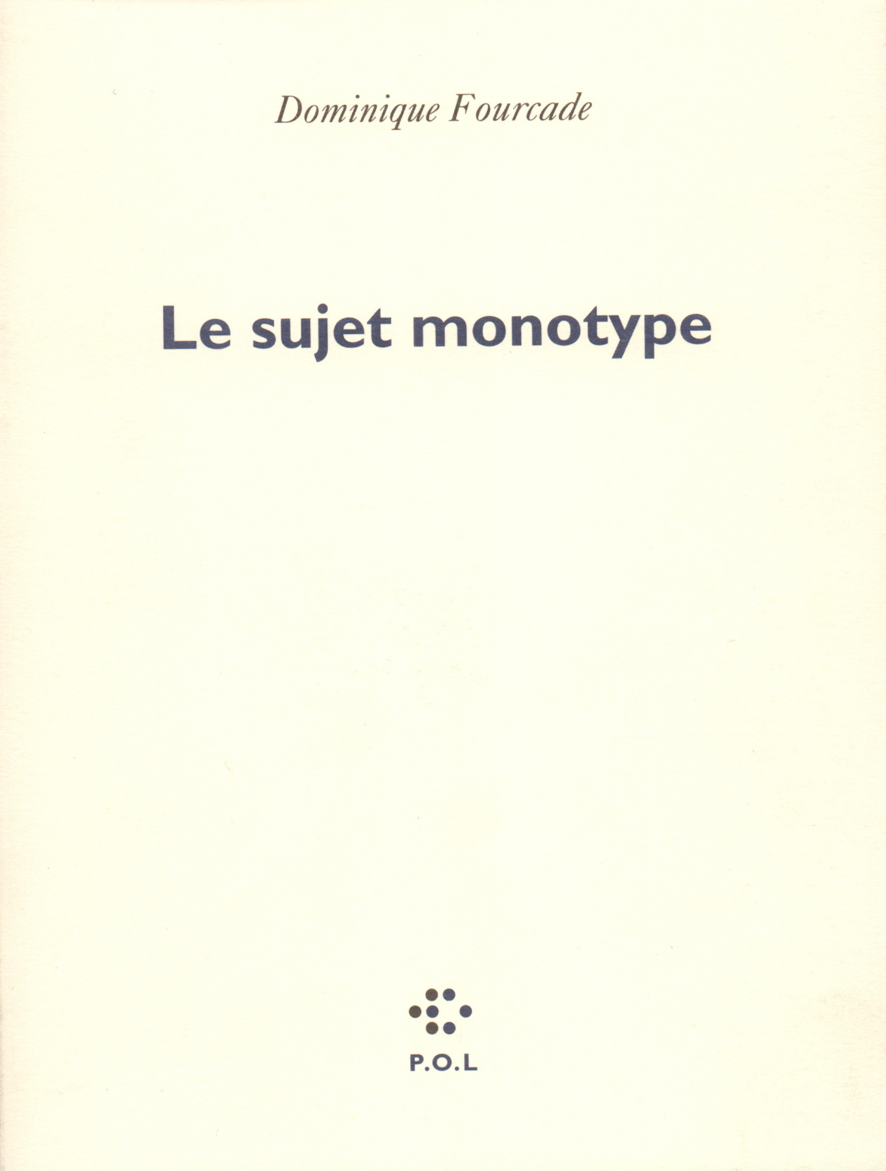 Le Sujet monotype