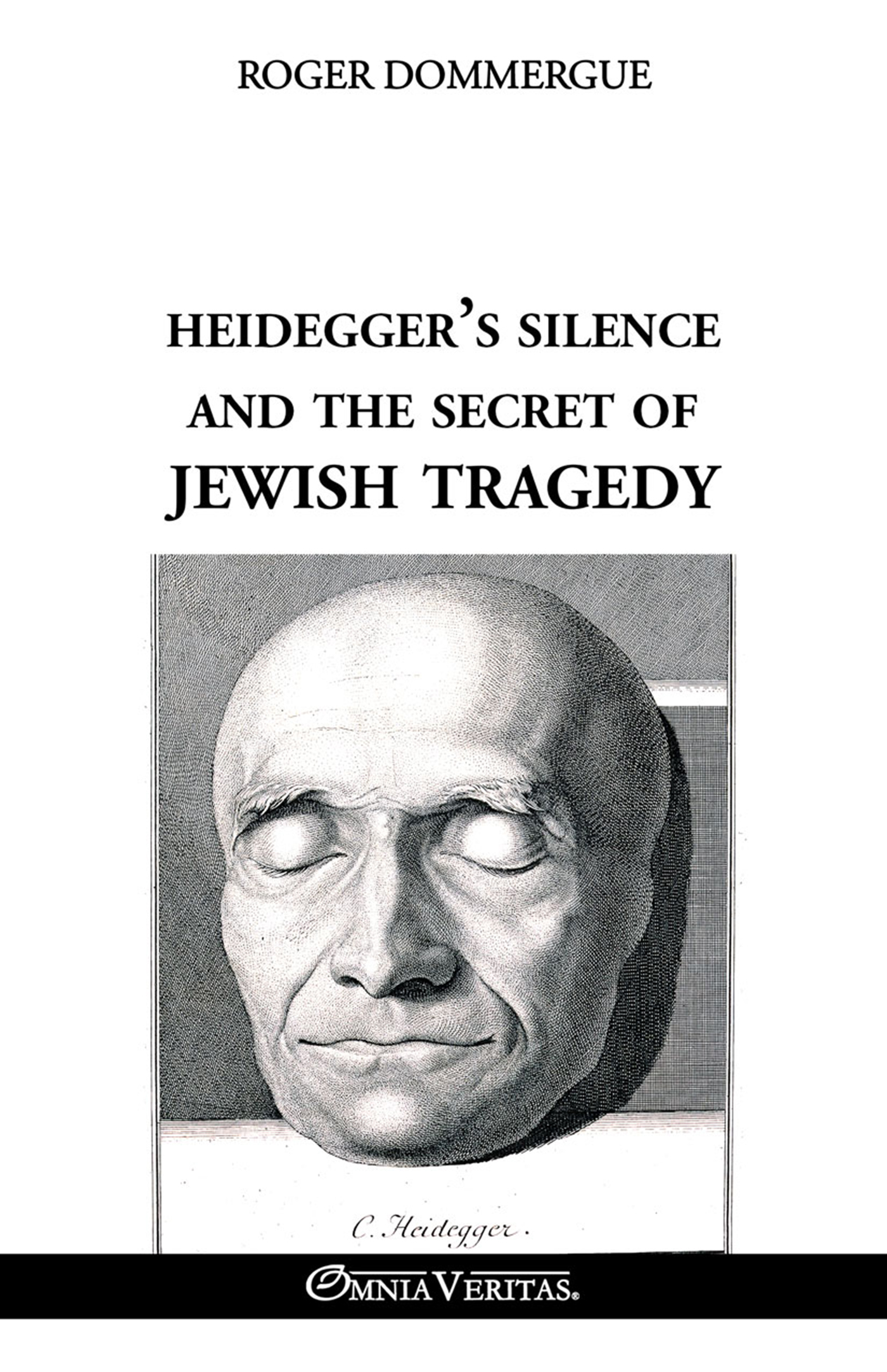 Heidegger's silence and the secret of Jewish tragedy