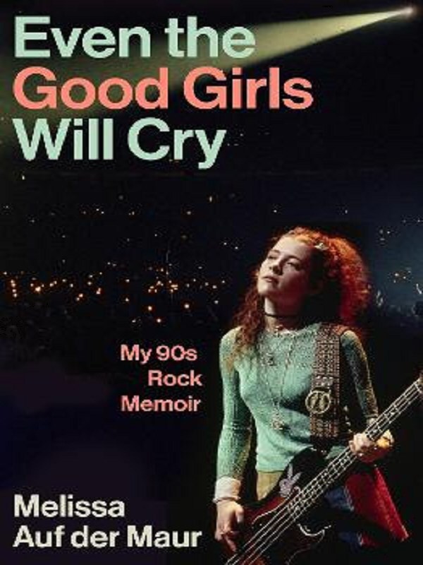 Even the Good Girls Will Cry