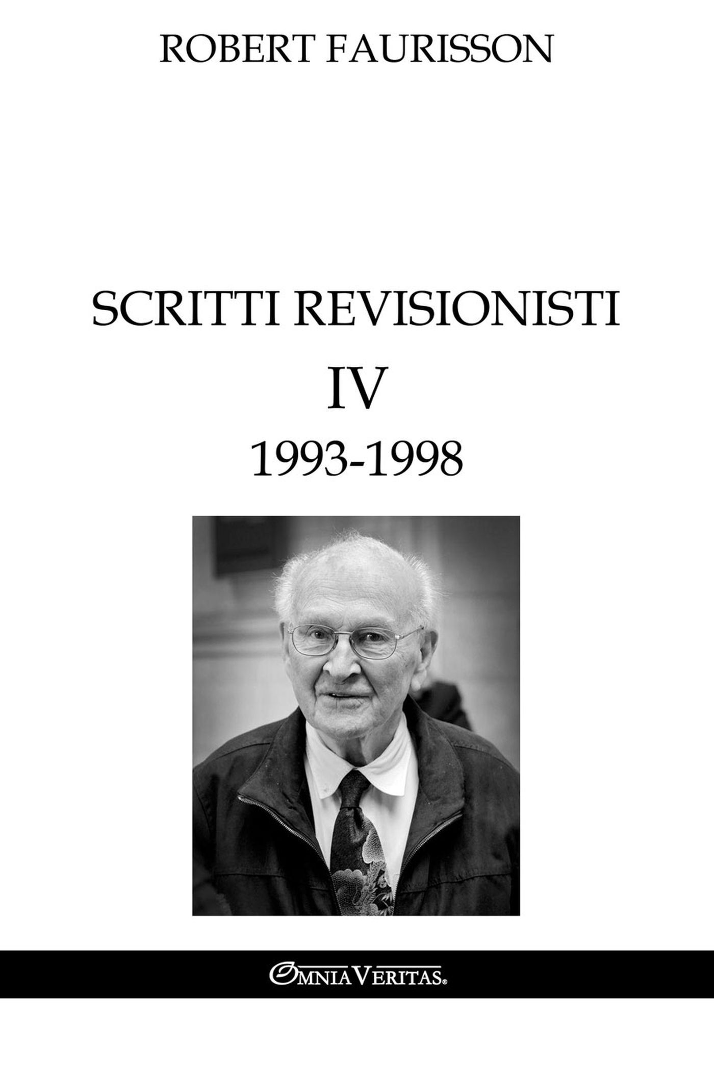 Scritti revisionisti IV - 1993-1998