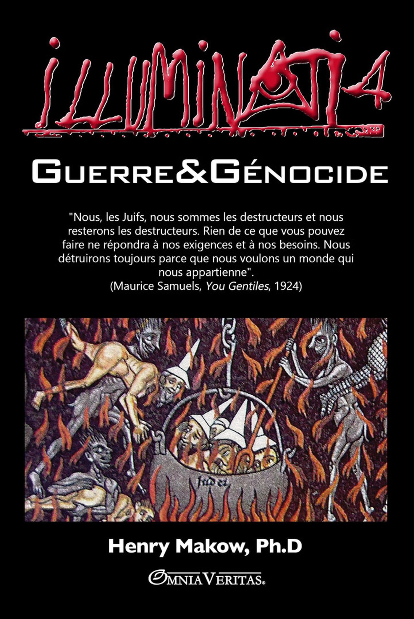 Illuminati 4 - Guerre et génocide
