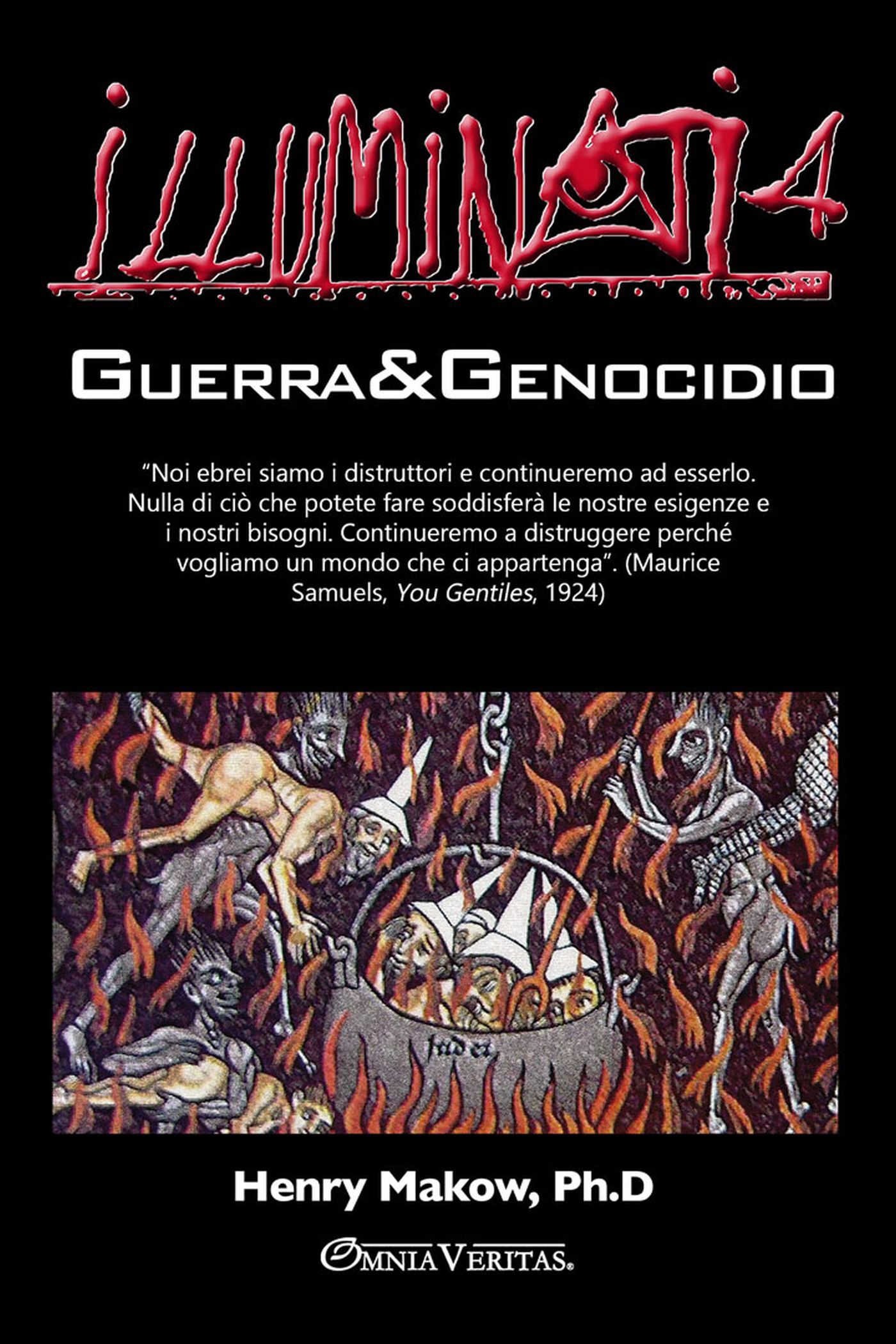 Illuminati 4 - Guerra e genocidio
