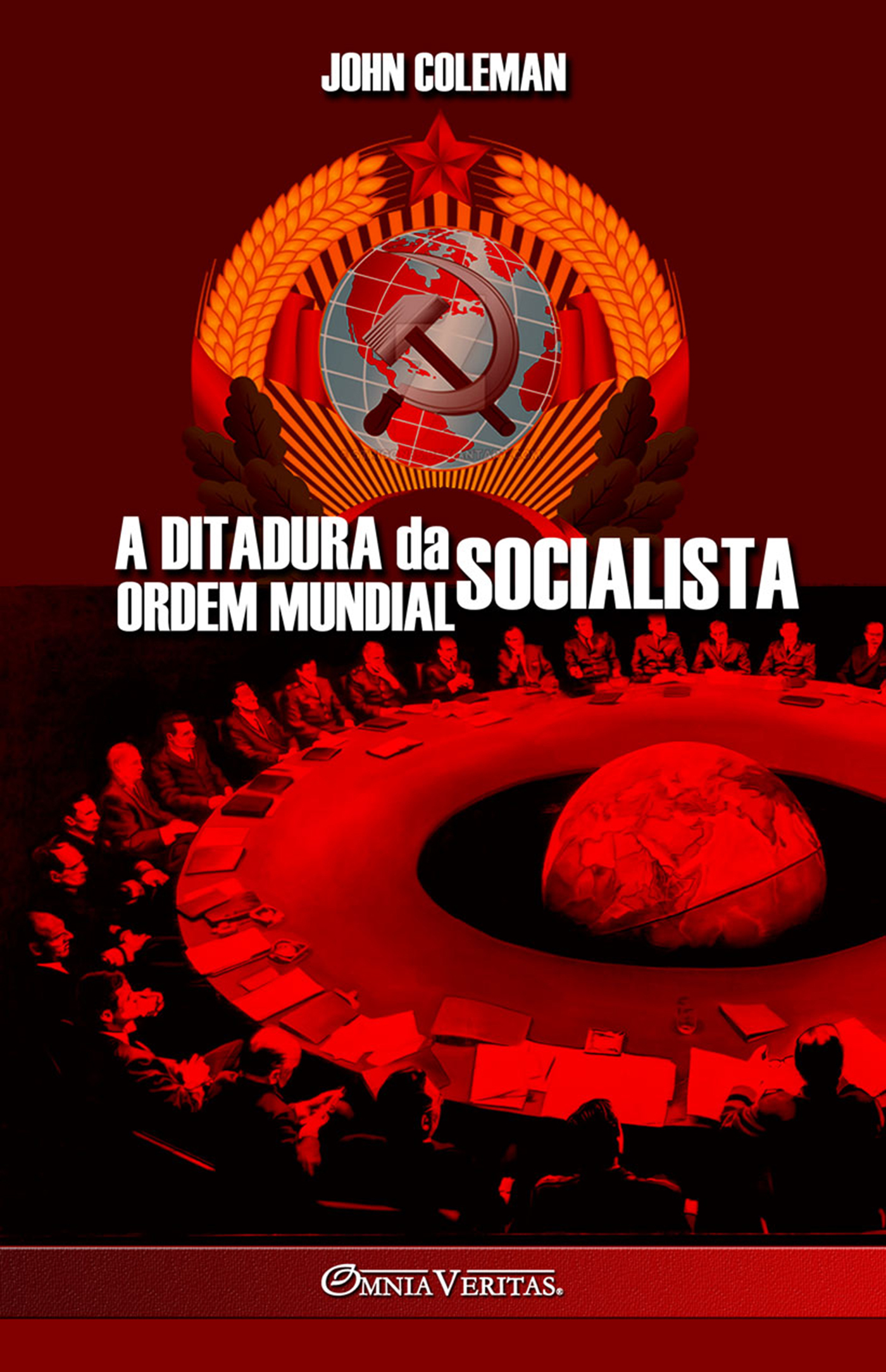 A Ditadura da Ordem Mundial Socialista