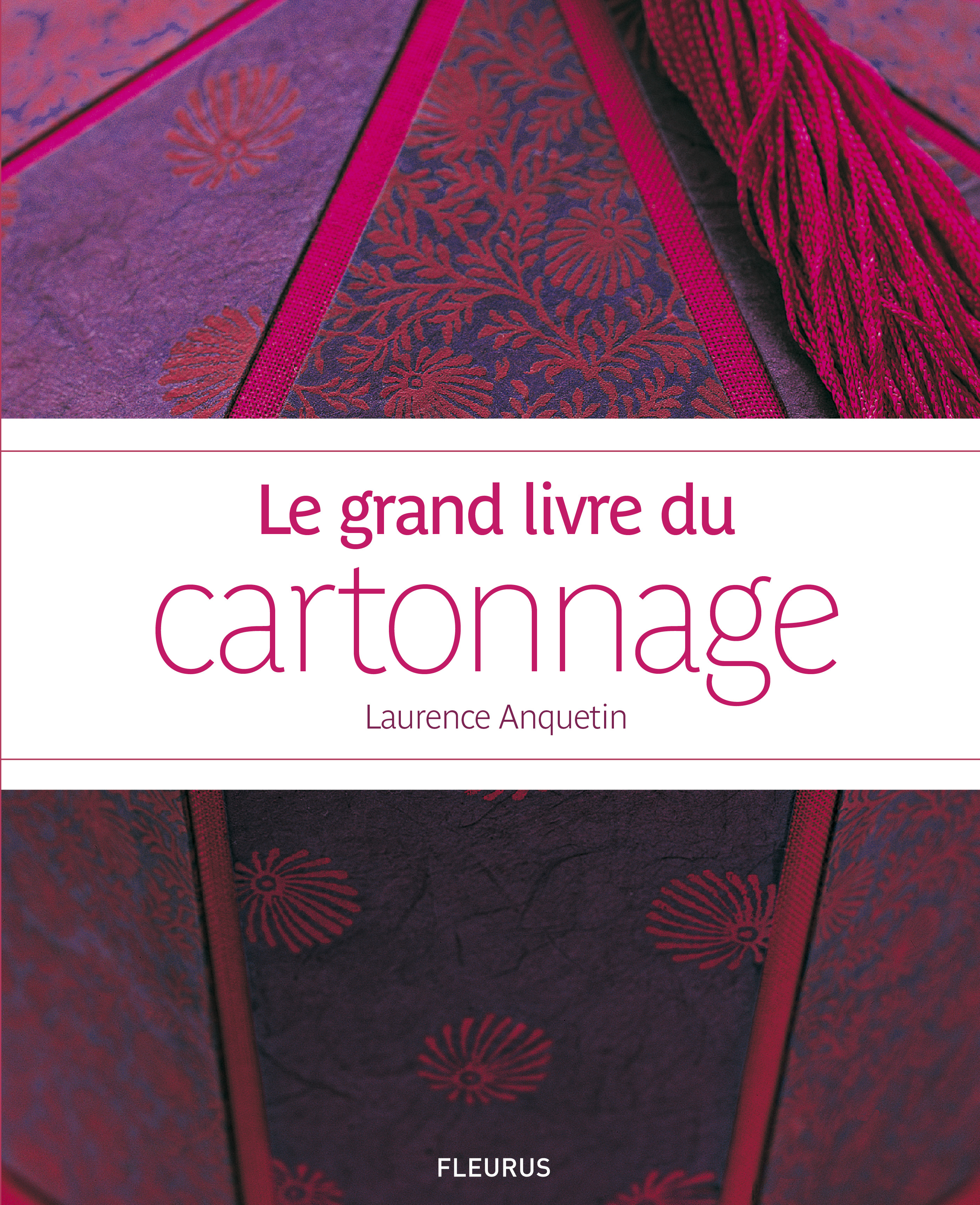 Le grand livre du cartonnage