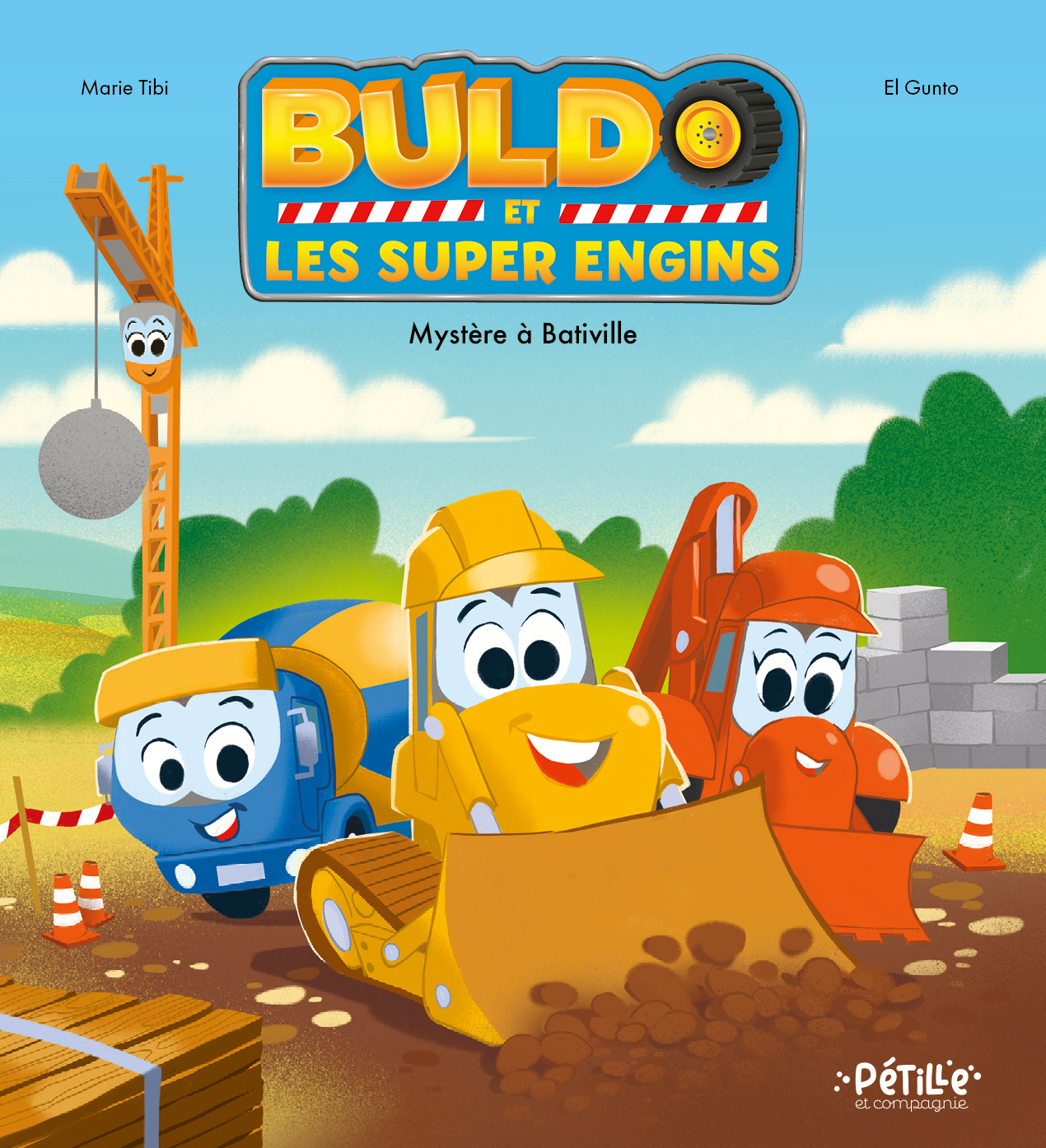 Buldo et les super engins - Mystère à Bativille