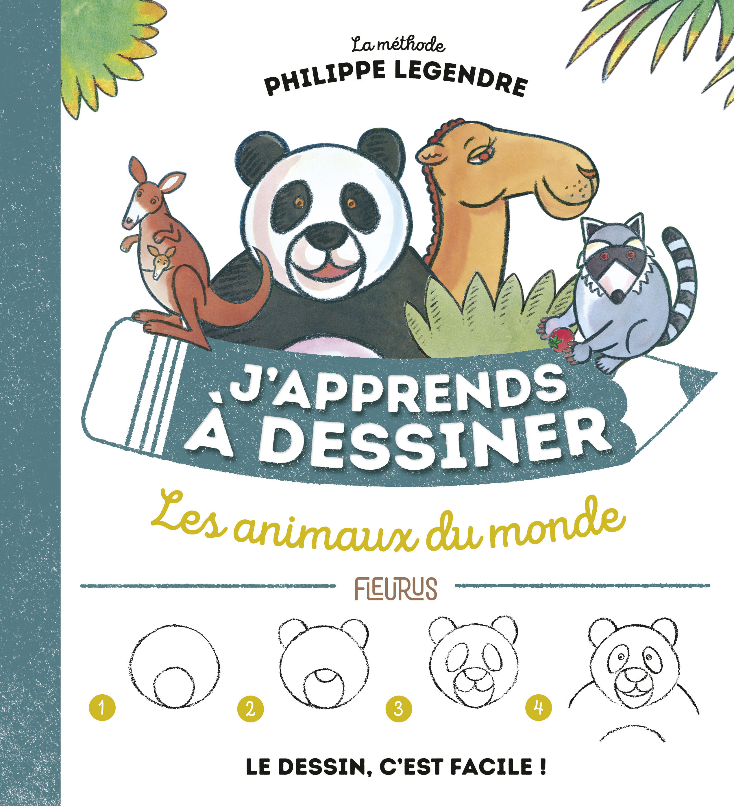 J'apprends à dessiner les animaux du monde