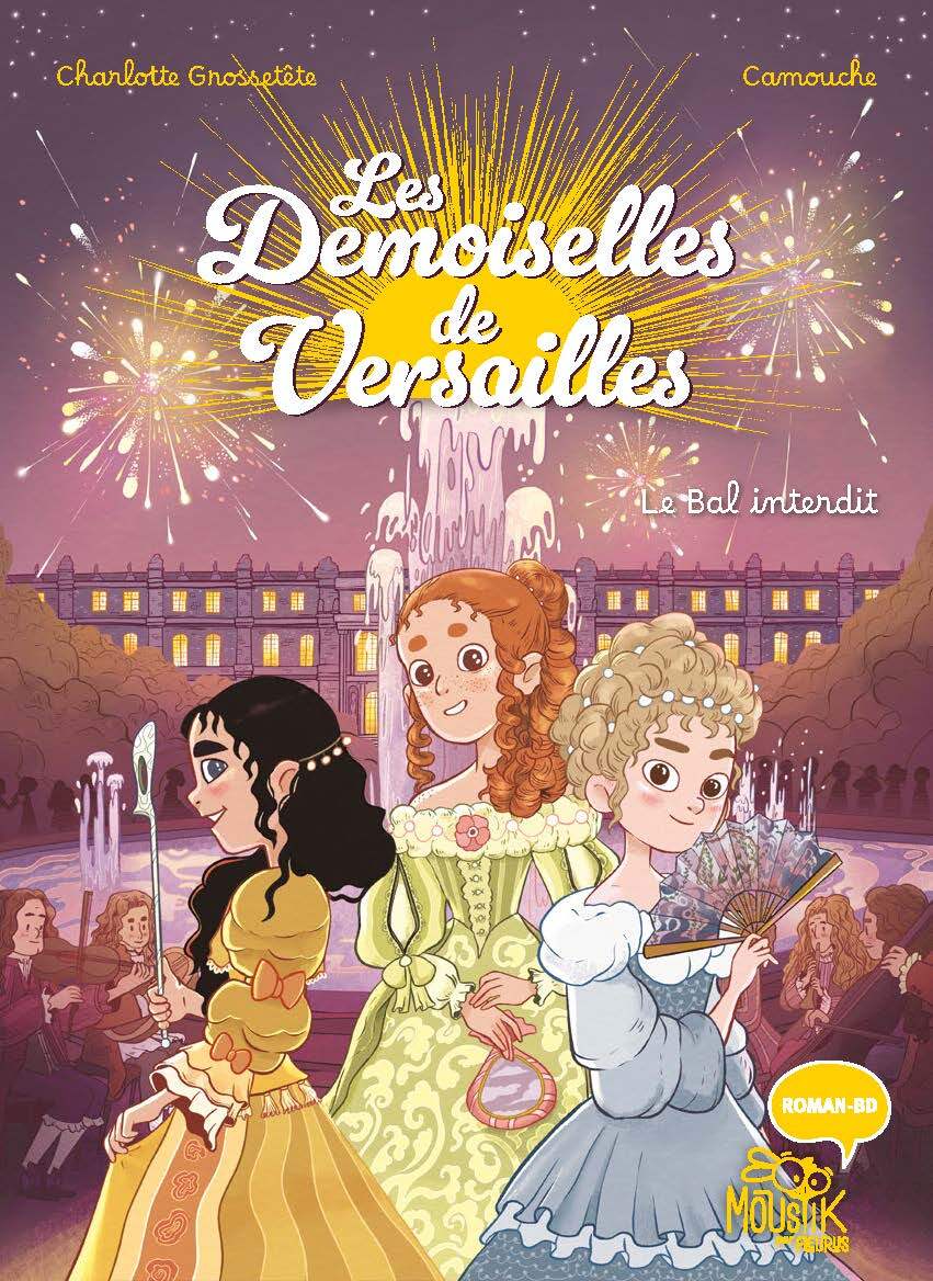 Les Demoiselles de Versailles - Le bal interdit