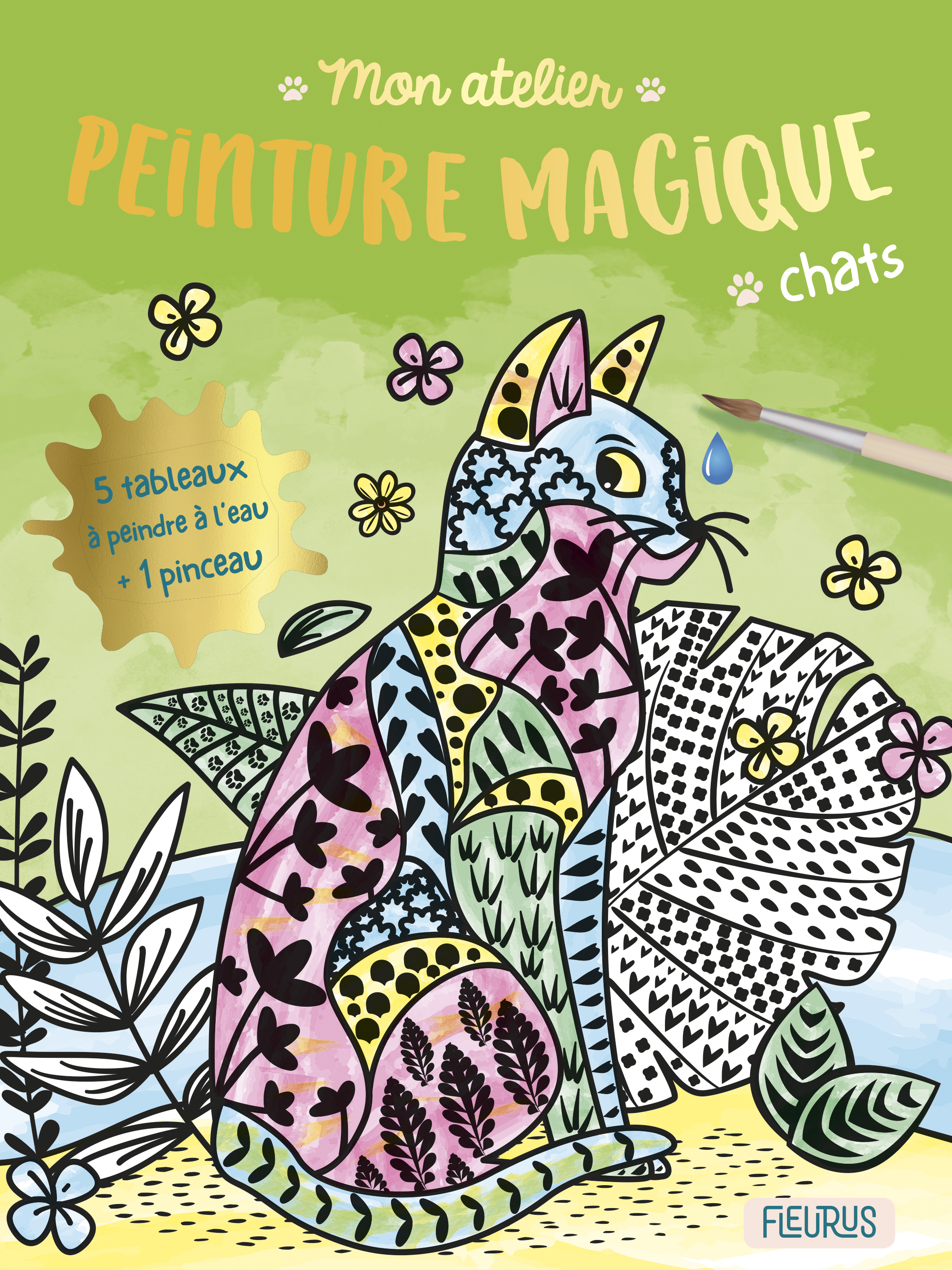 Mon atelier peinture magique - Chats