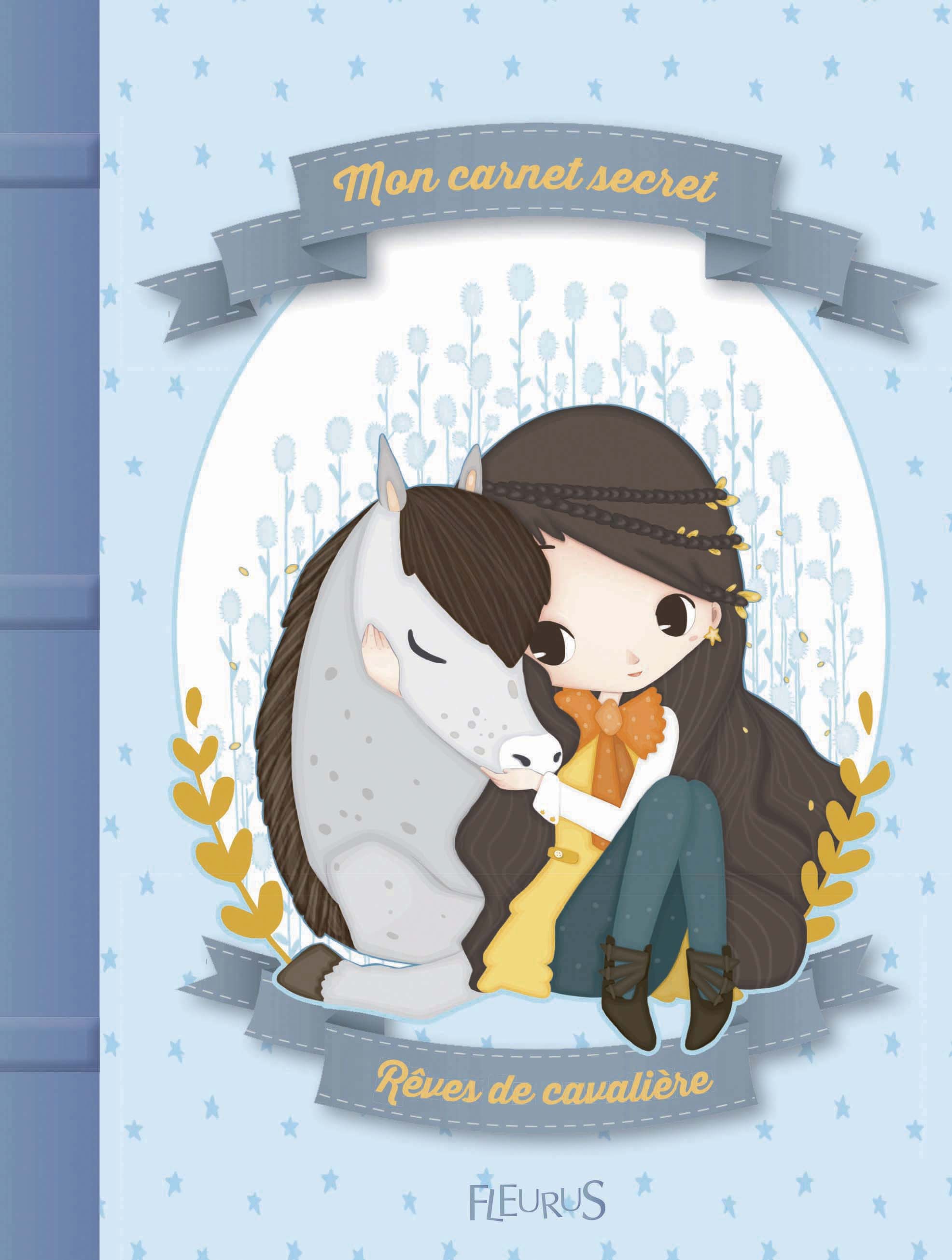 Mon carnet secret. Rêves de cavalière