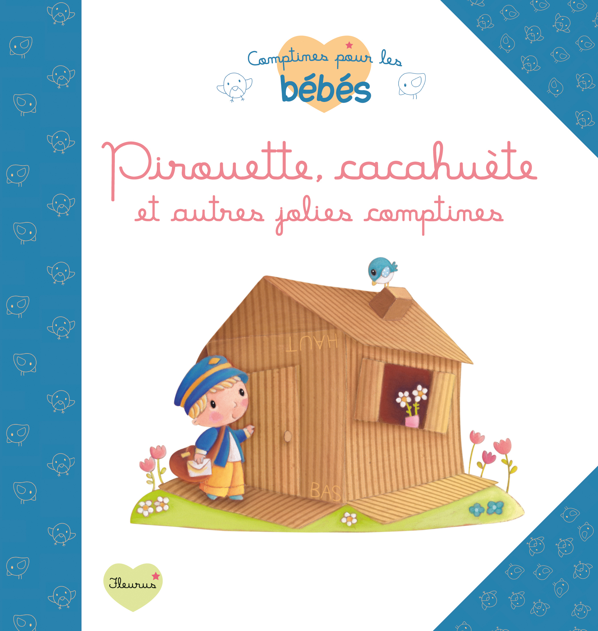 PIROUETTE, CACAHUETE ET AUTRES JOLIES COMPTINES