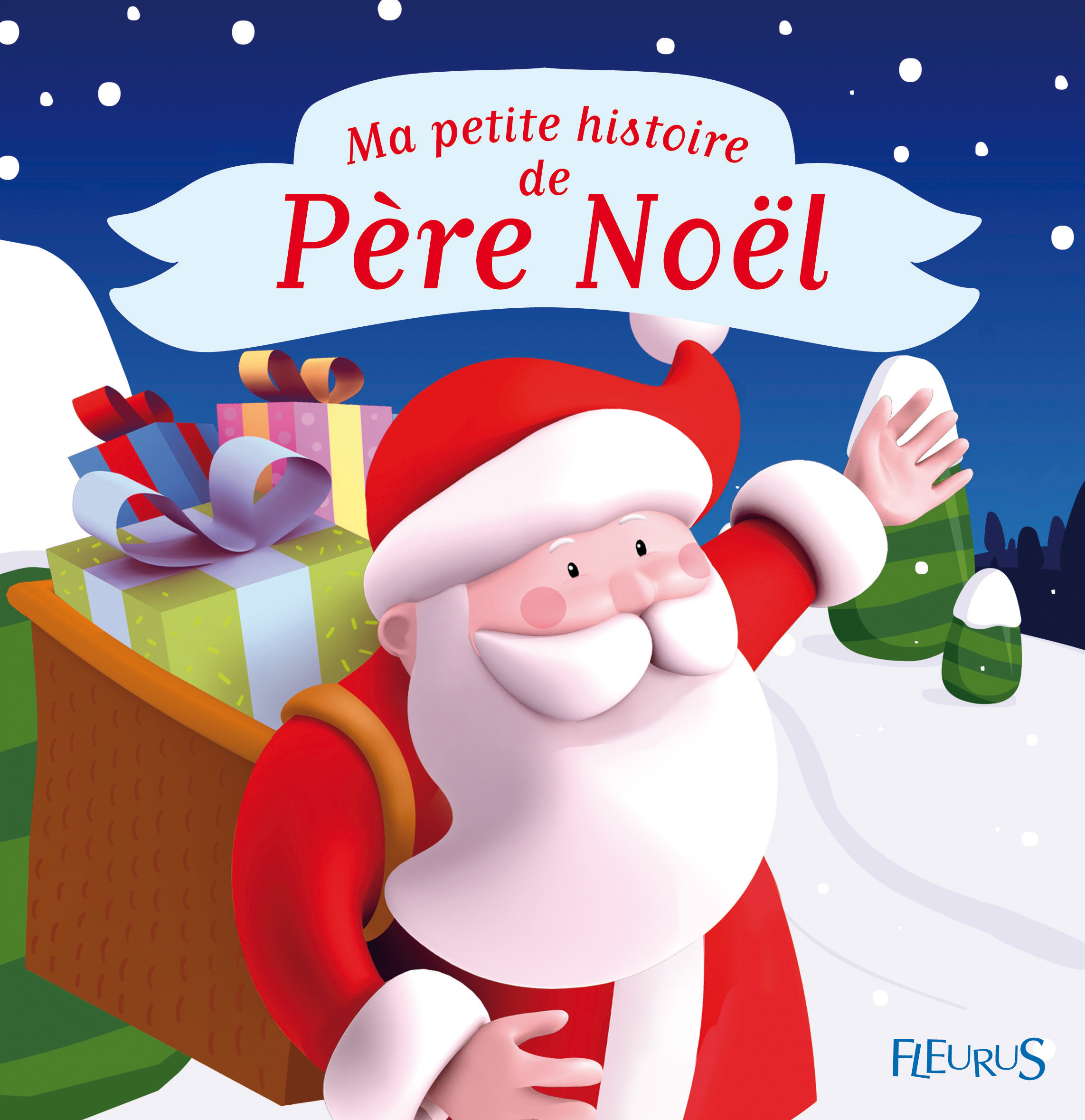 MA PETITE HISTOIRE DE PERE NOEL