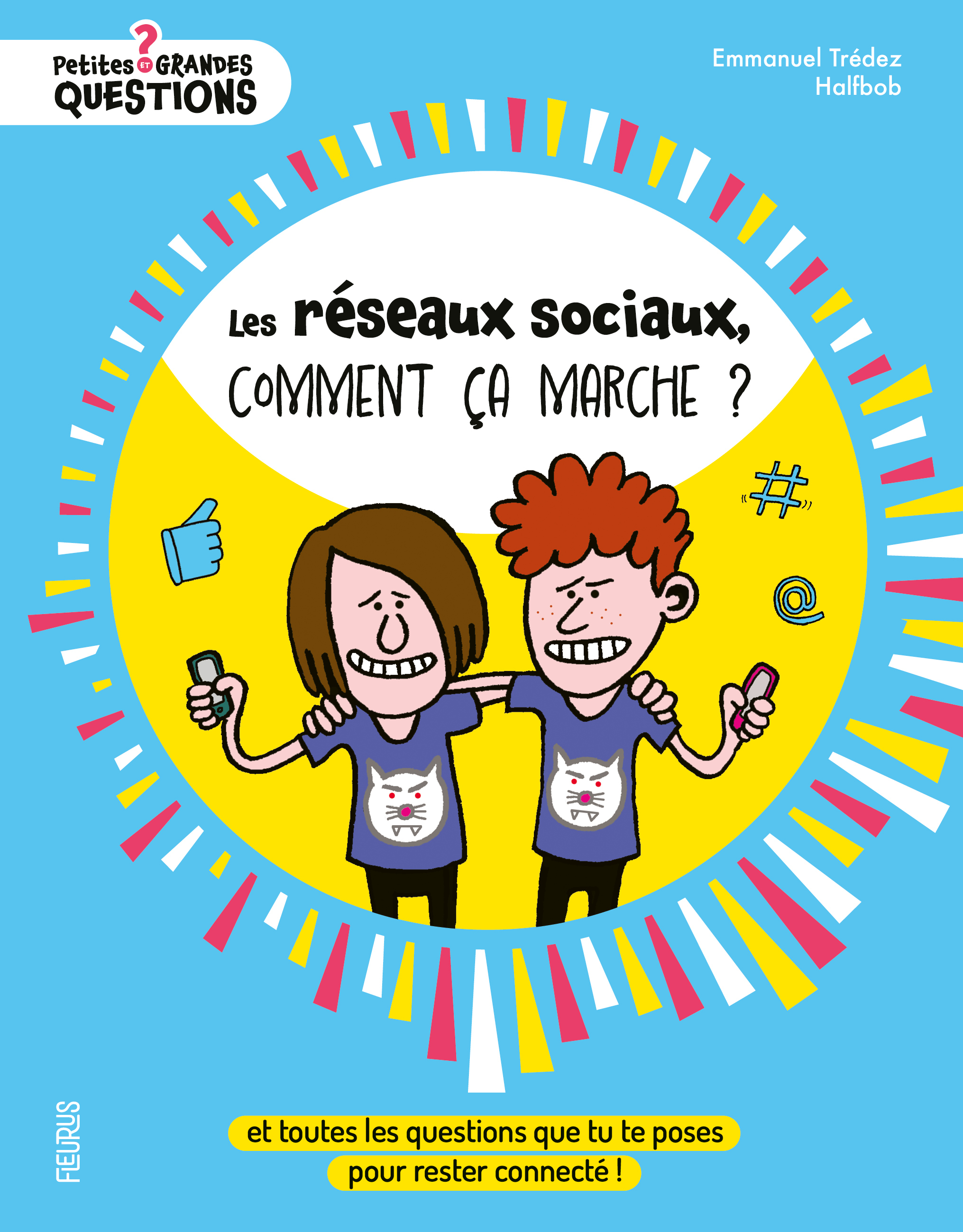 Les réseaux sociaux, comment ça marche ?