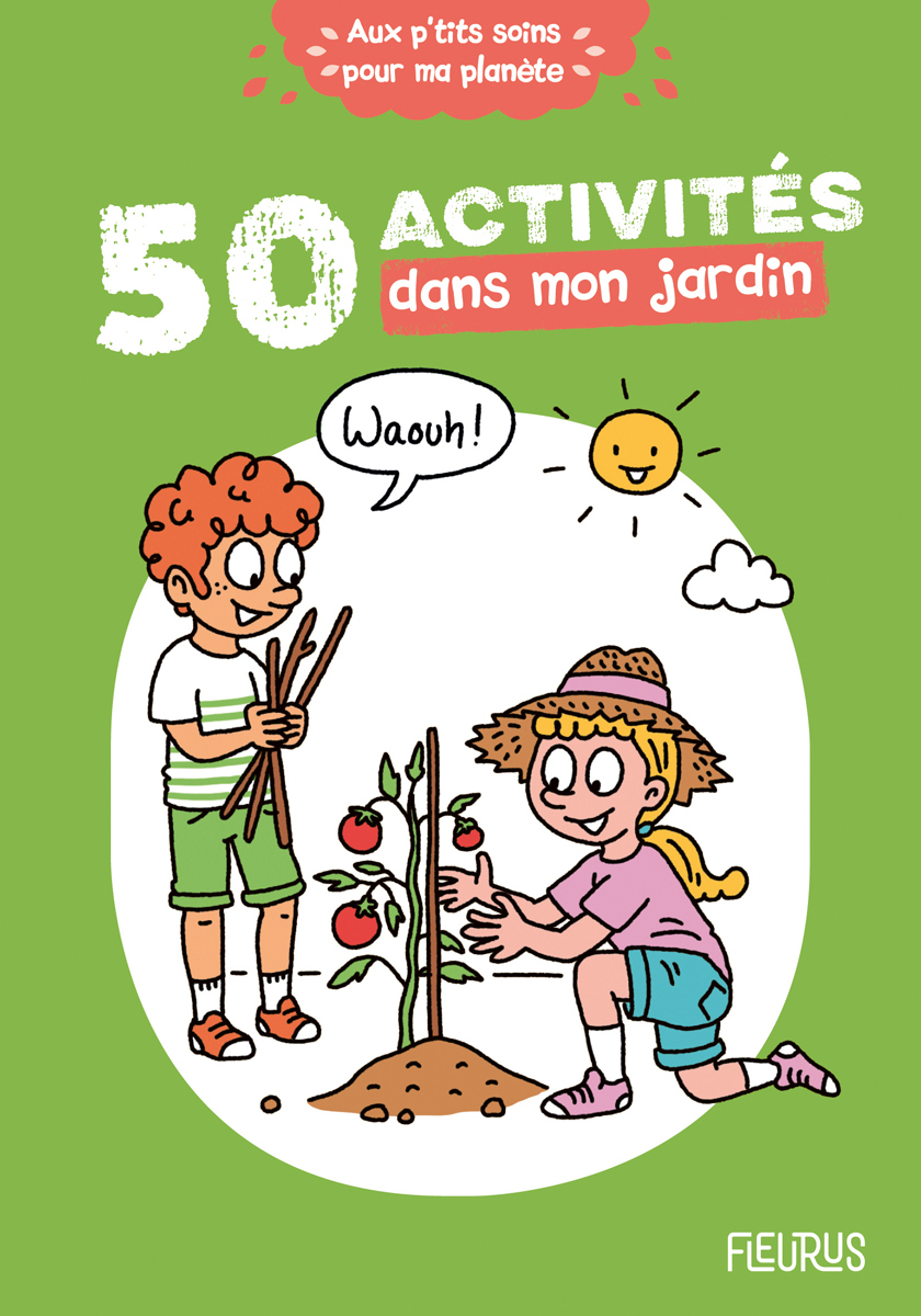 50 activités dans mon jardin