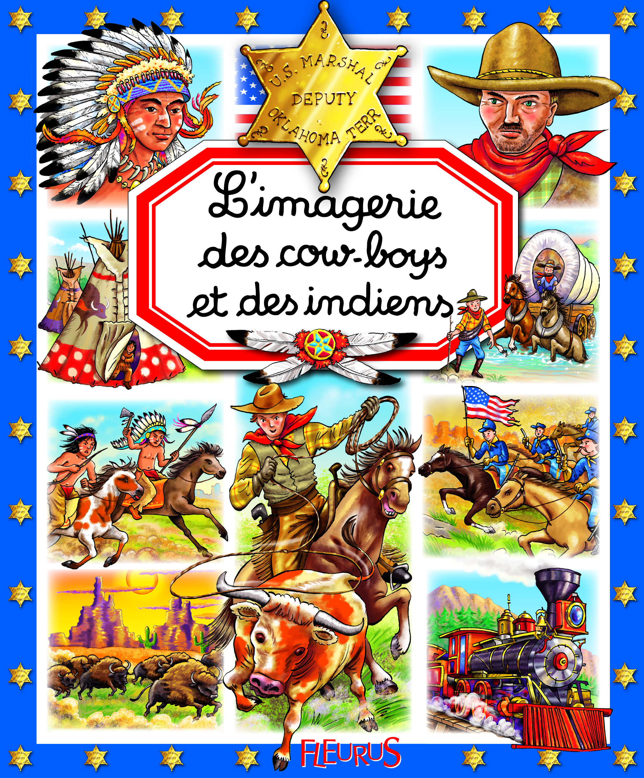 L'imagerie des Cow-boys et des Indiens