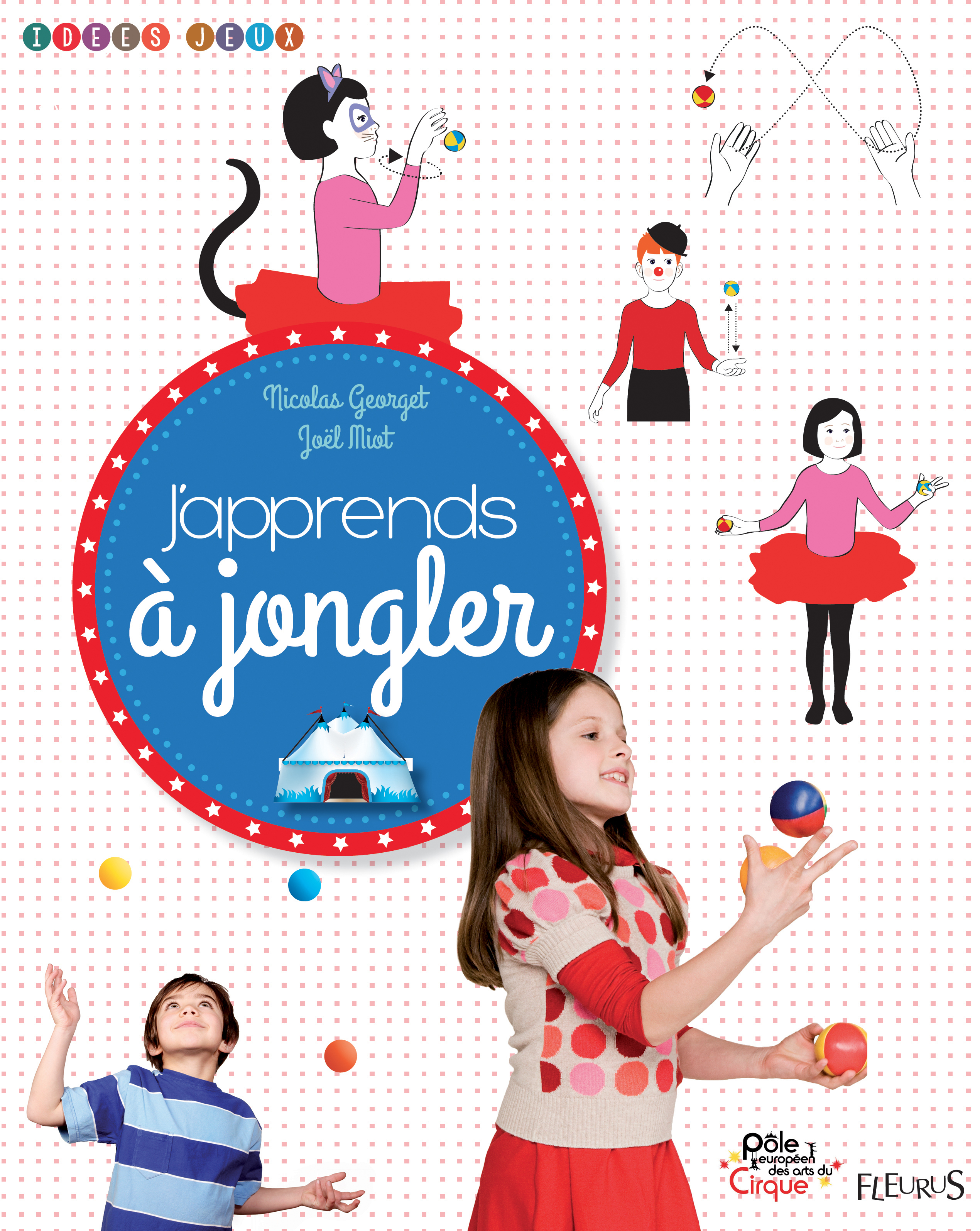 J'apprends à jongler