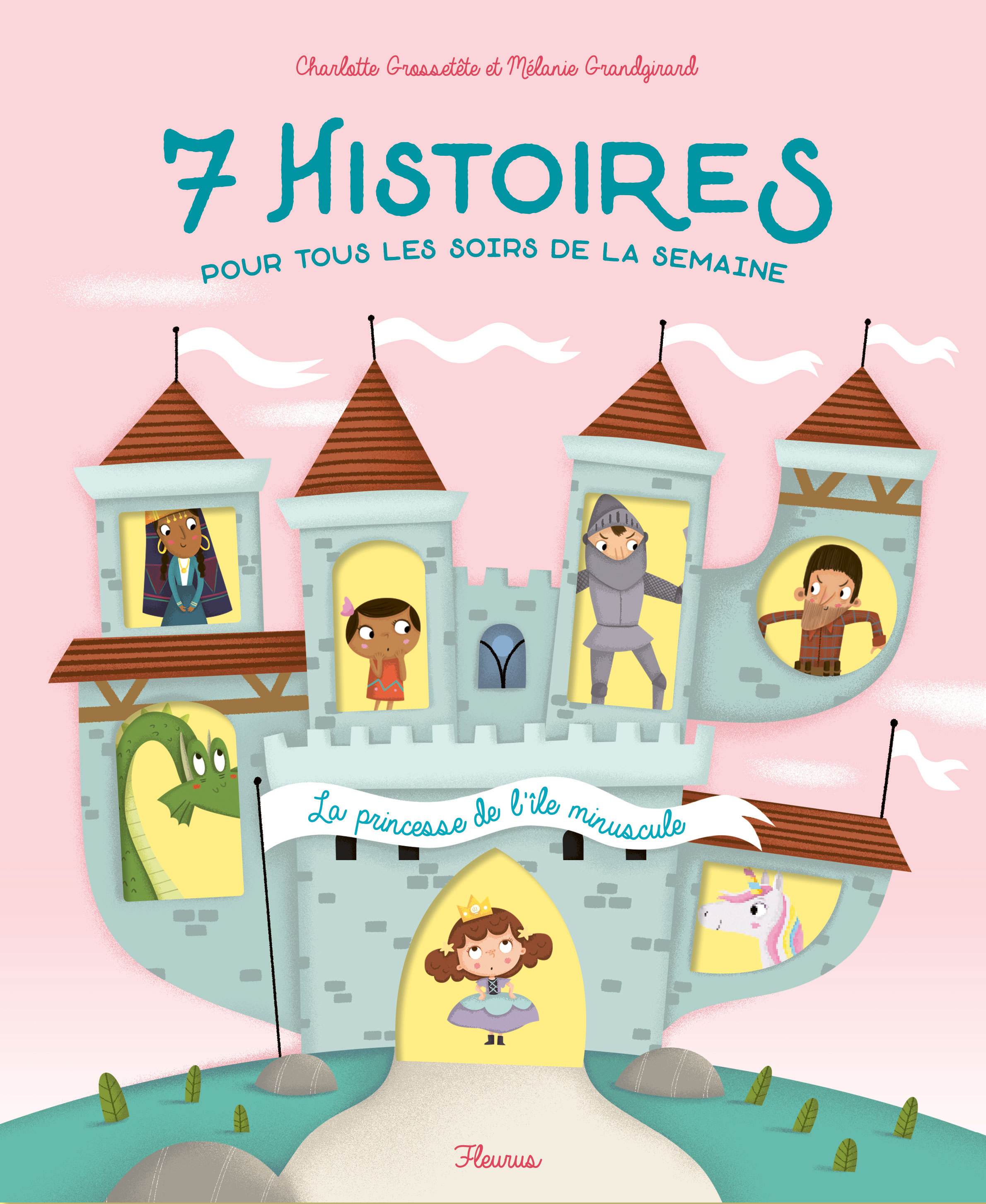 La princesse de l'île minuscule - 7 histoires pour tous les soirs de la semaine
