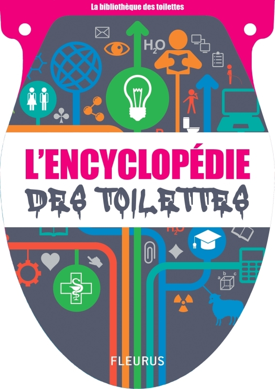 L'encyclopedie des toilettes