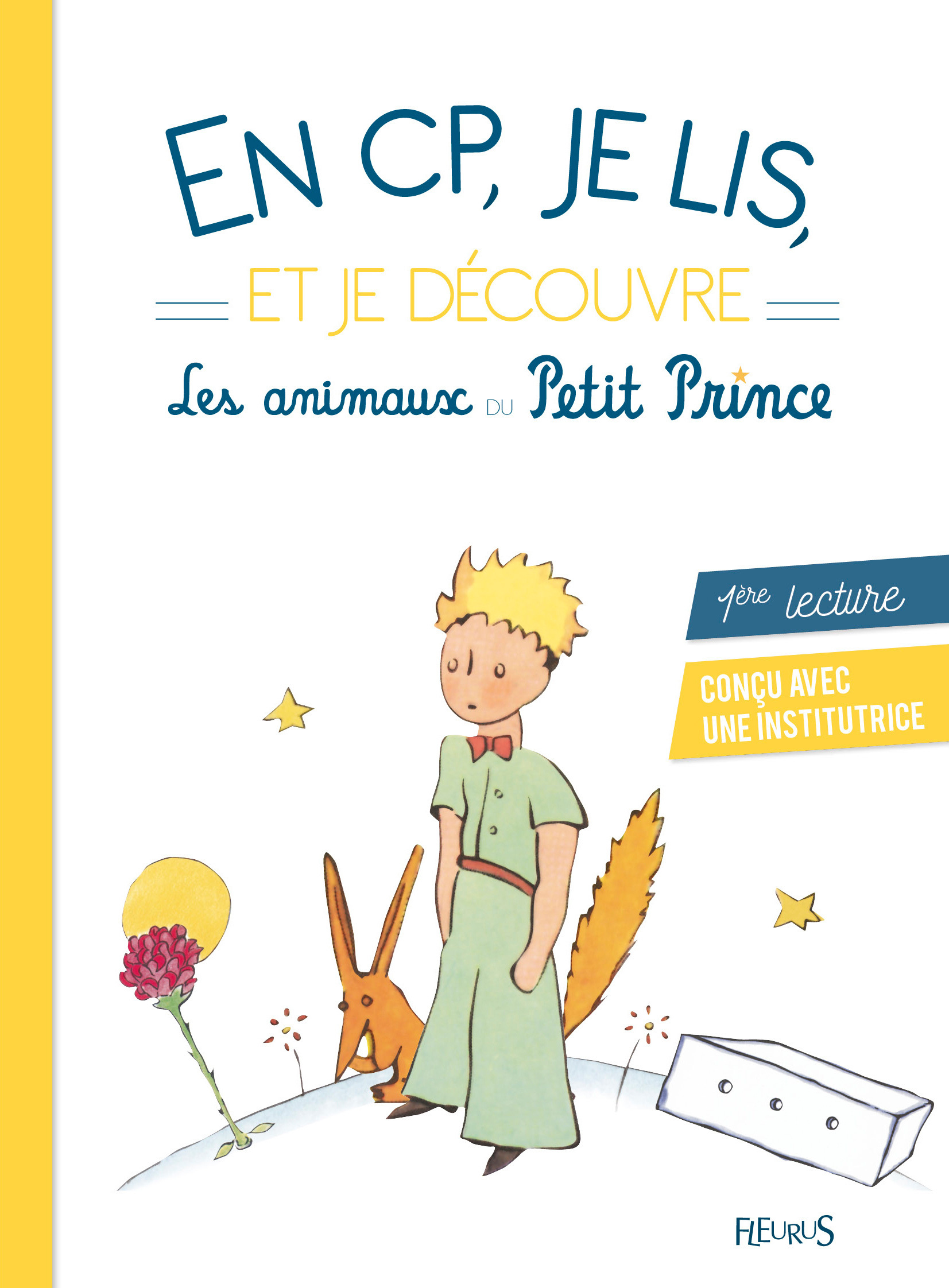 En CP, je lis et je découvre les animaux du Petit Prince
