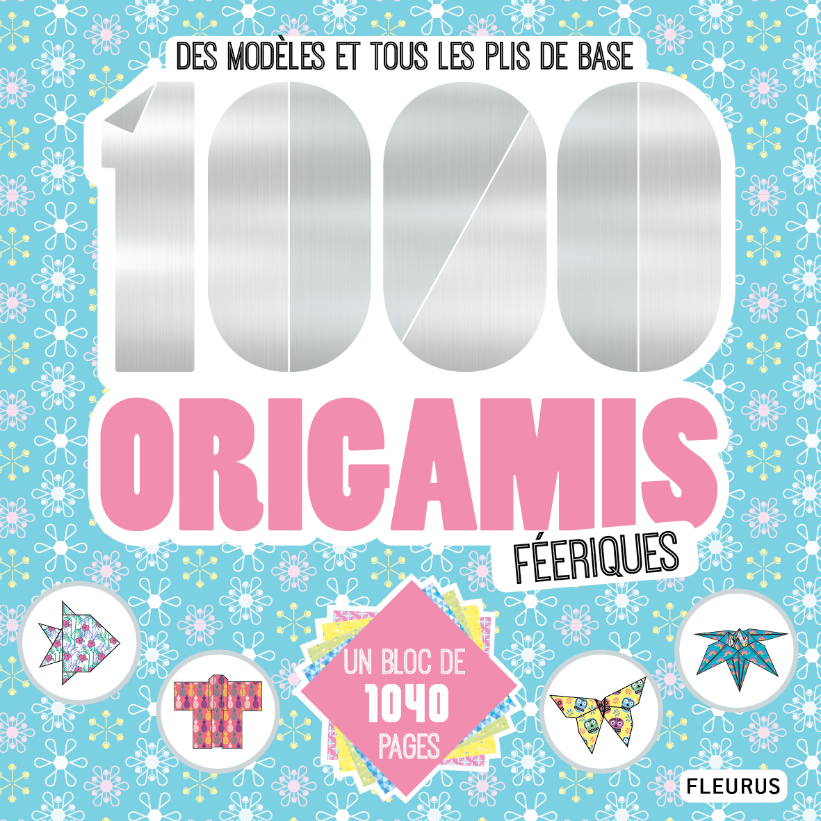 1000 origamis féeriques