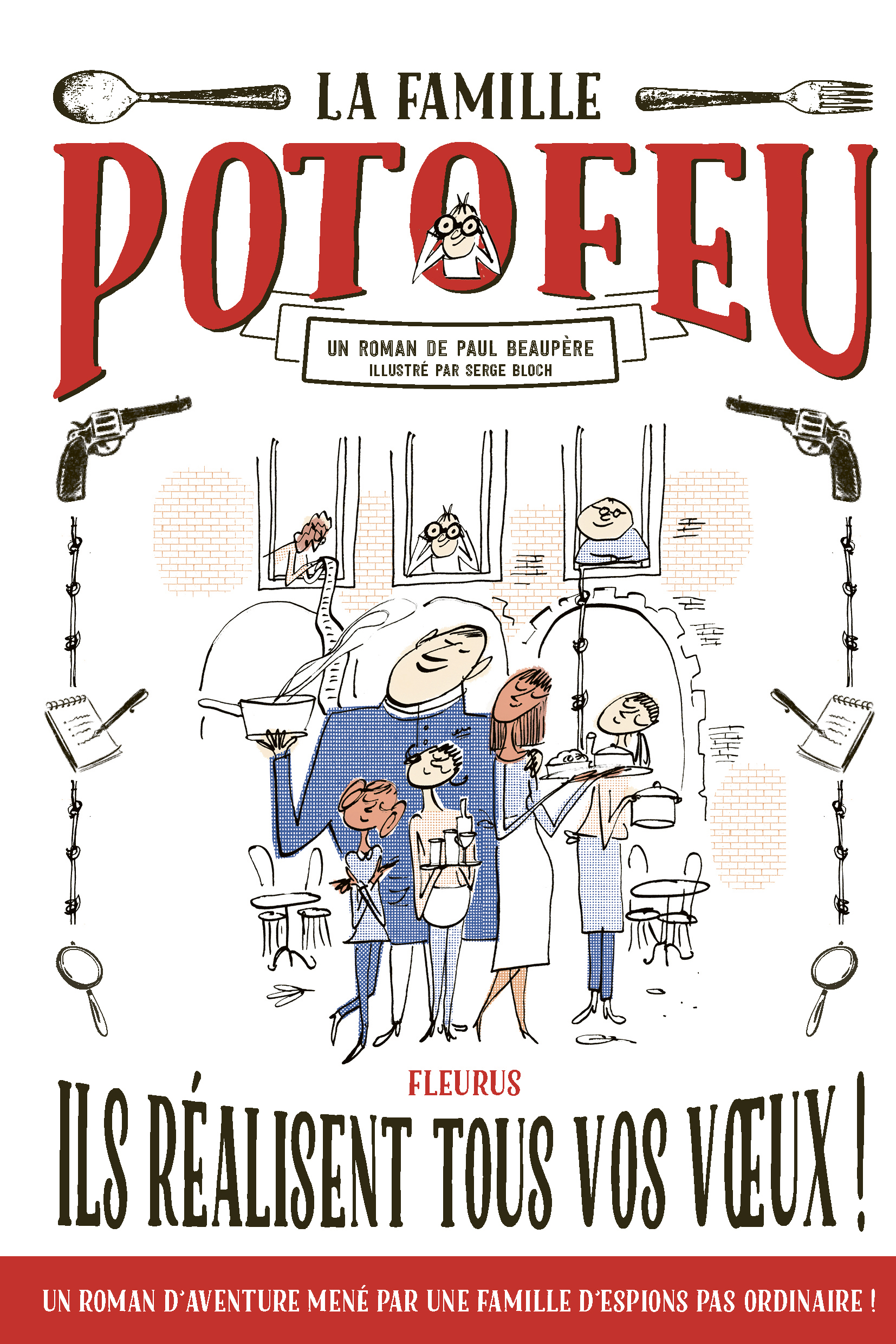 La famille Potofeu - Tome 1 - Ils réalisent tous vos v ux !
